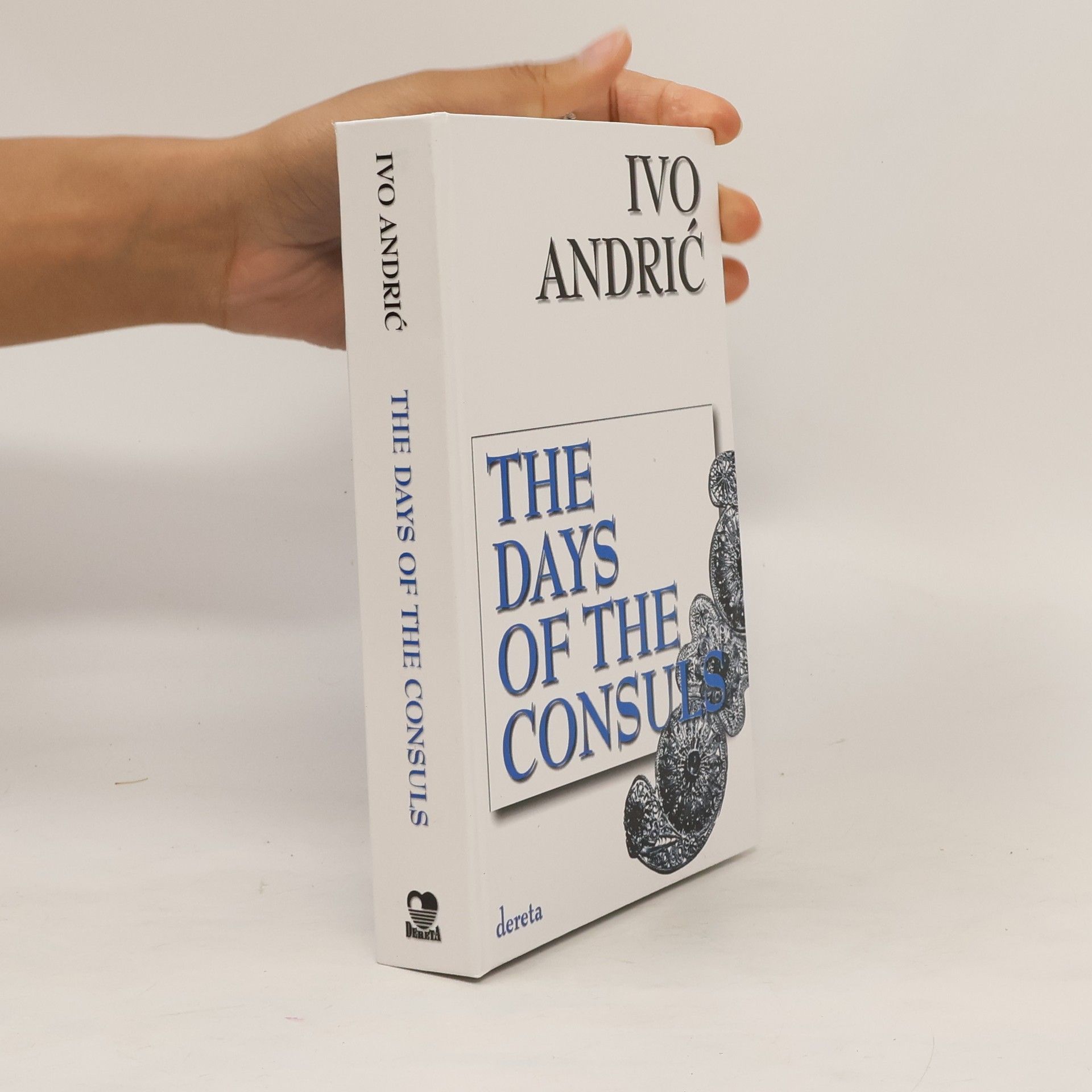 Ivo Andrić The Days of the Consuls