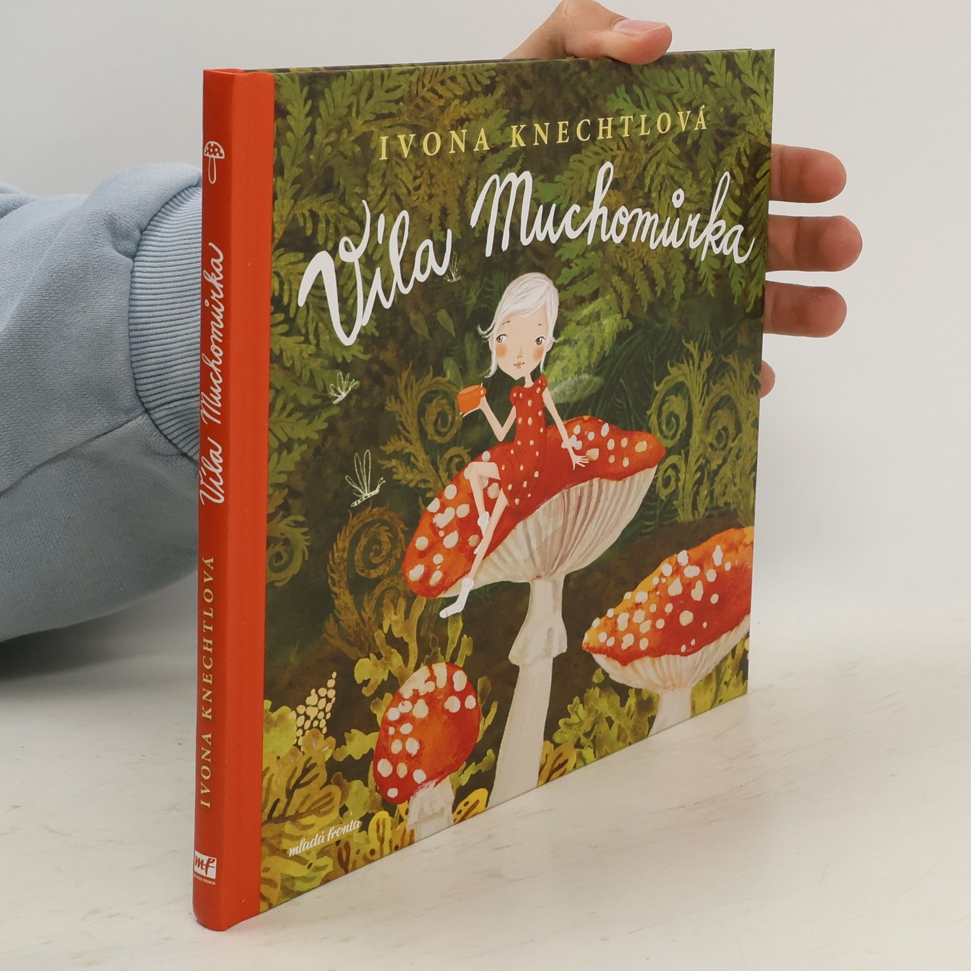 Ivona Knechtlová Víla Muchomůrka