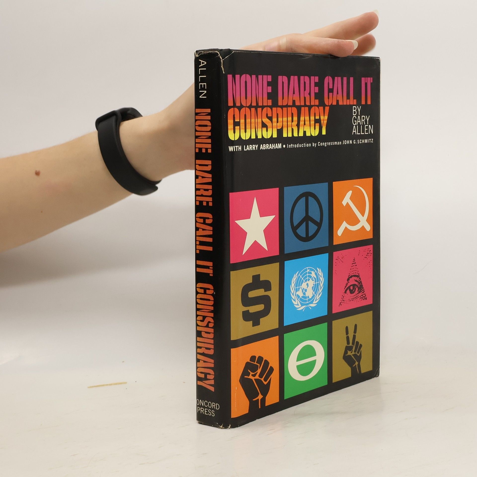 Gary Allen None Dare Call it Conspiracy