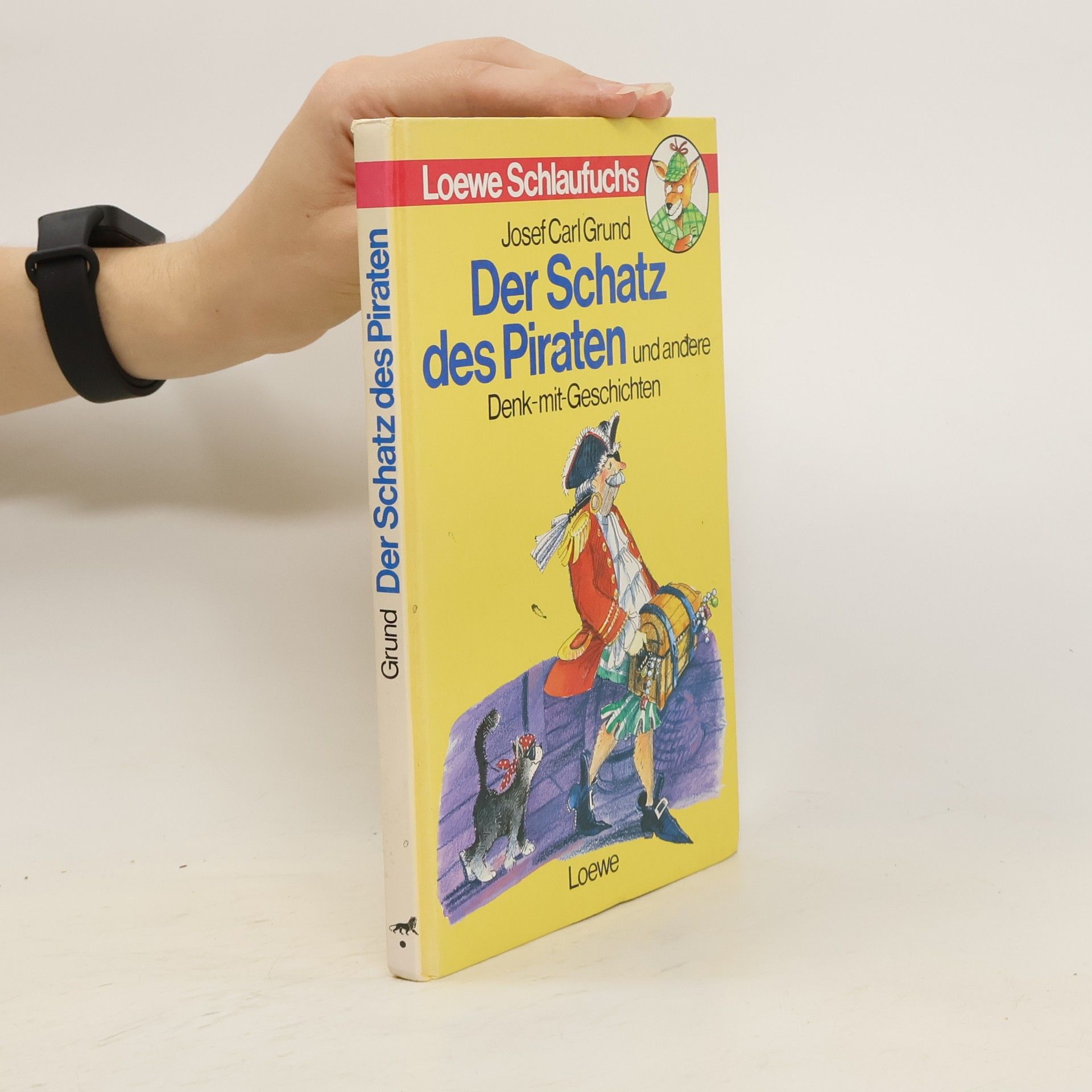 Josef Carl Grund Der Schatz des Piraten und andere Denk-mit-Geschichten