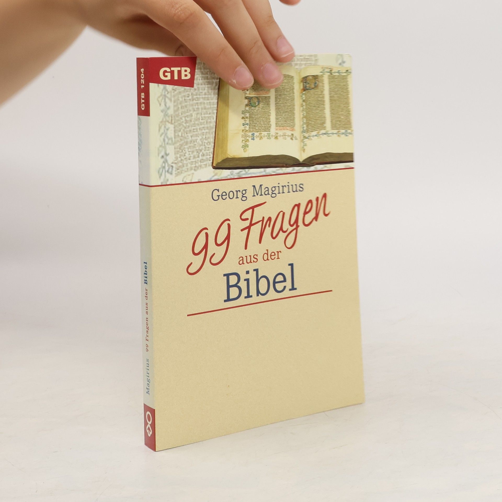 Georg Magirius 99 Fragen aus der Bibel