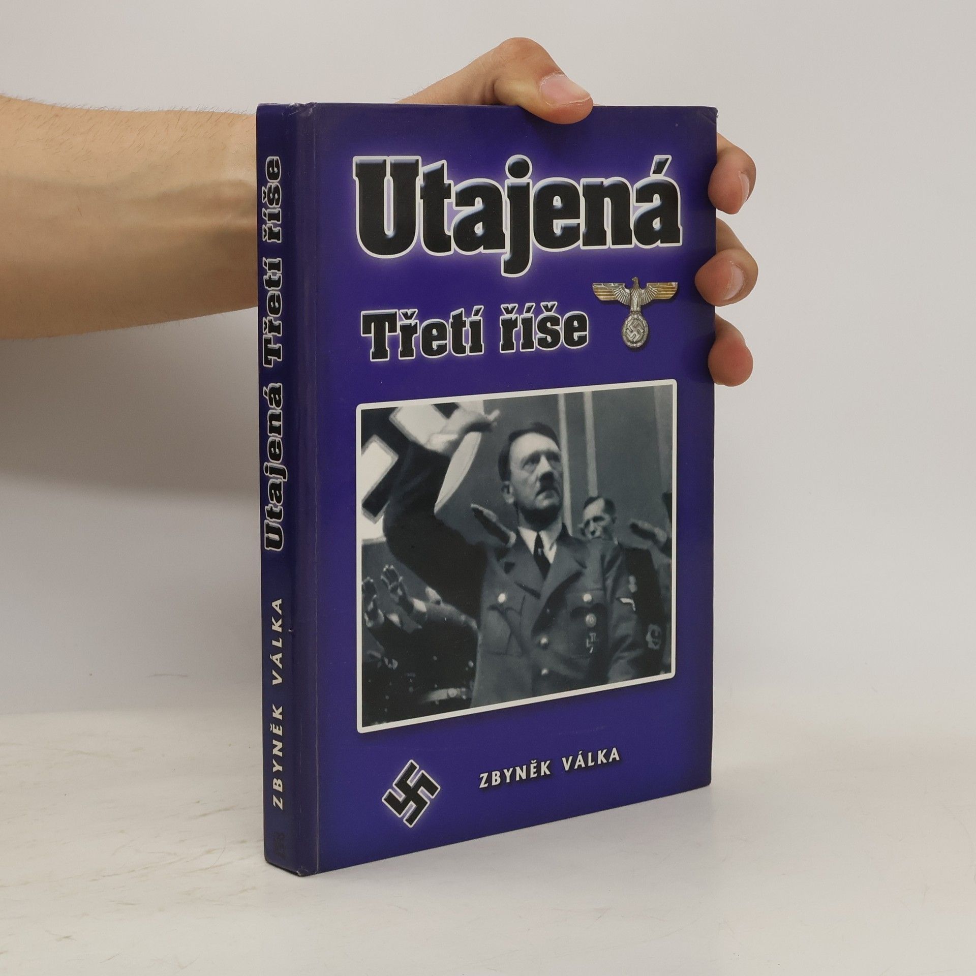 Zbyněk Válka Utajená Třetí říše