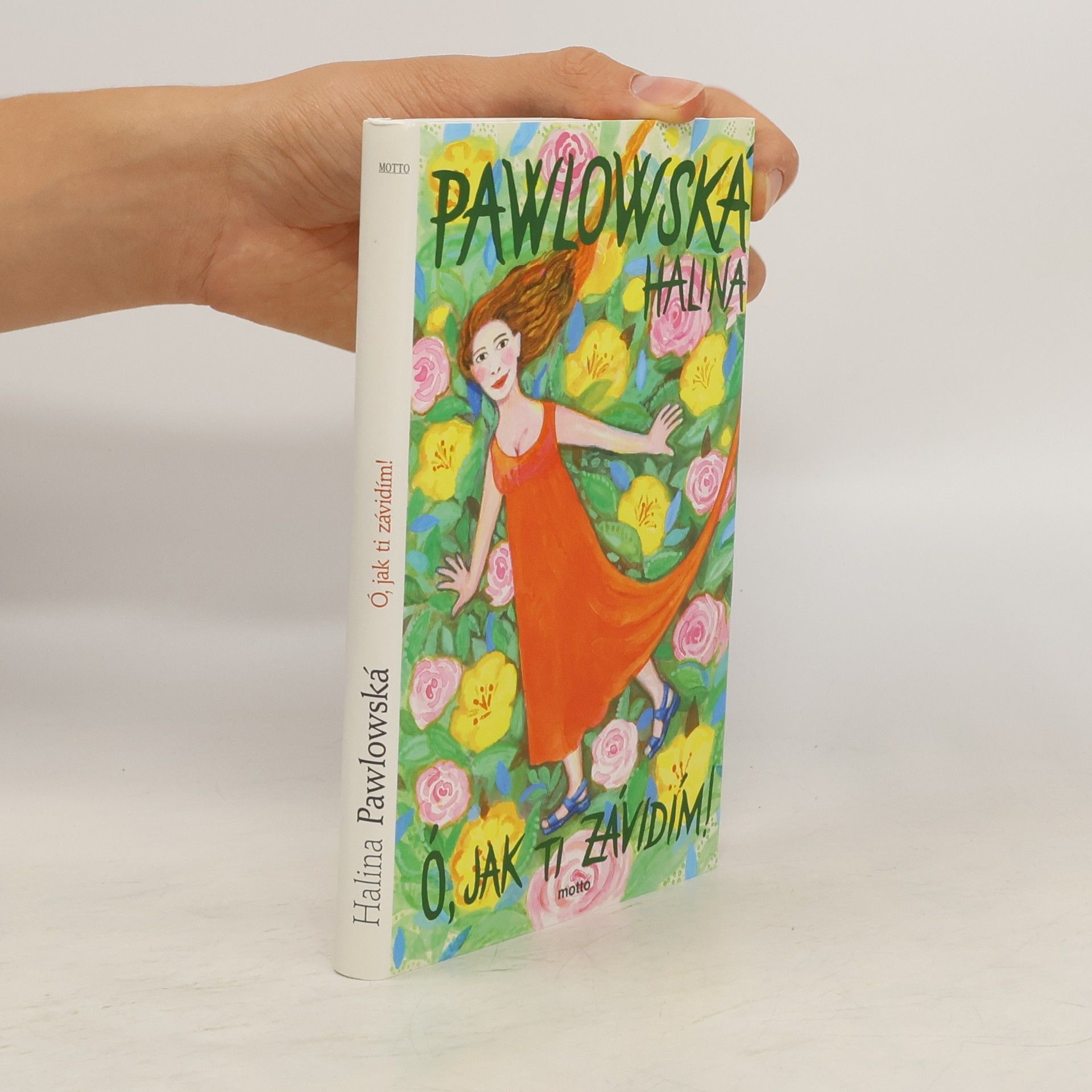 Halina Pawlowská Ó, jak ti závidím!