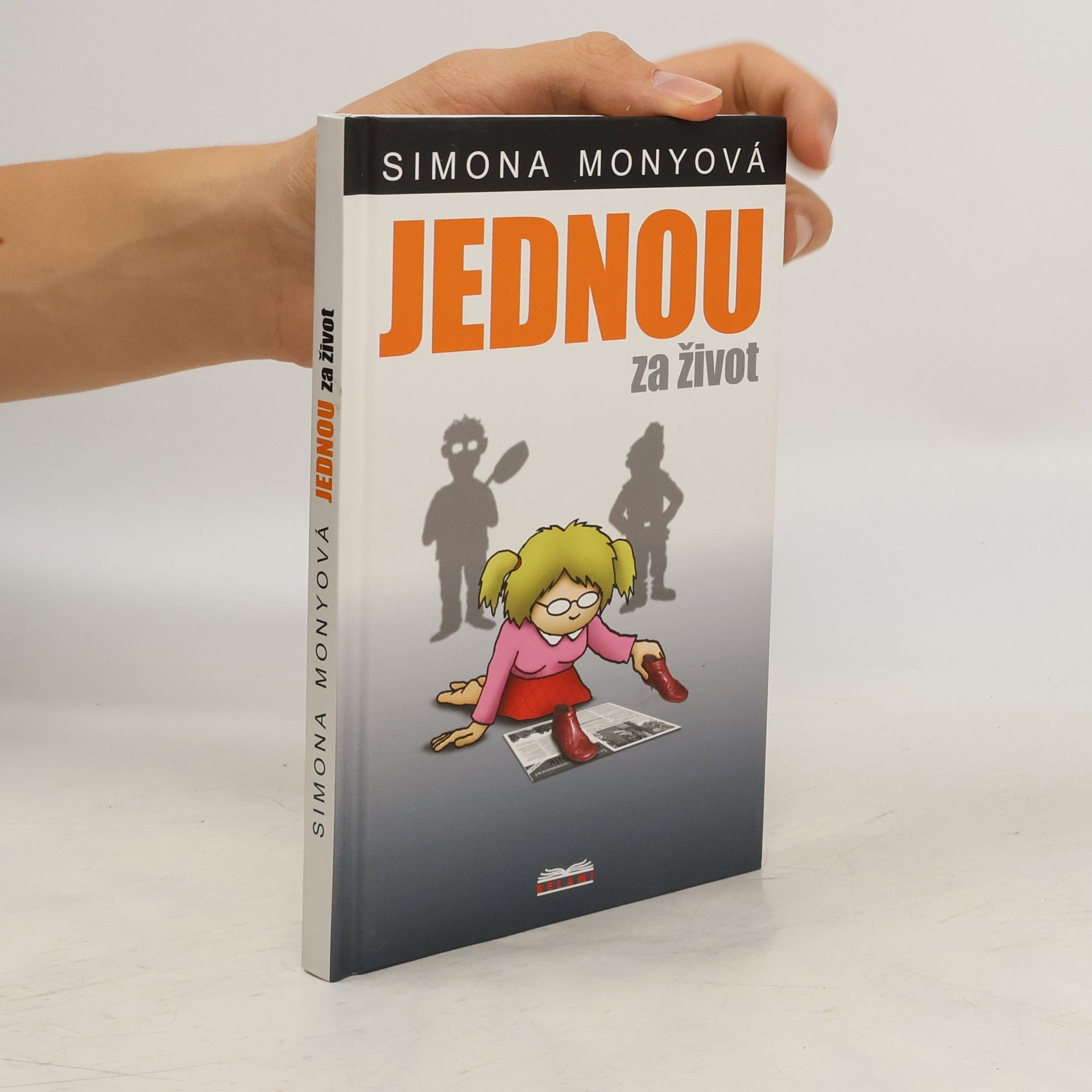 Monyová Simona Jednou za život