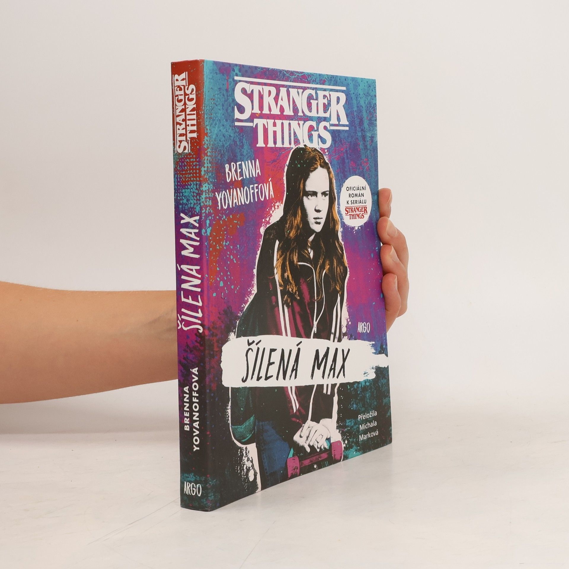 Brenna Yovanoff Stranger Things. Šílená Max