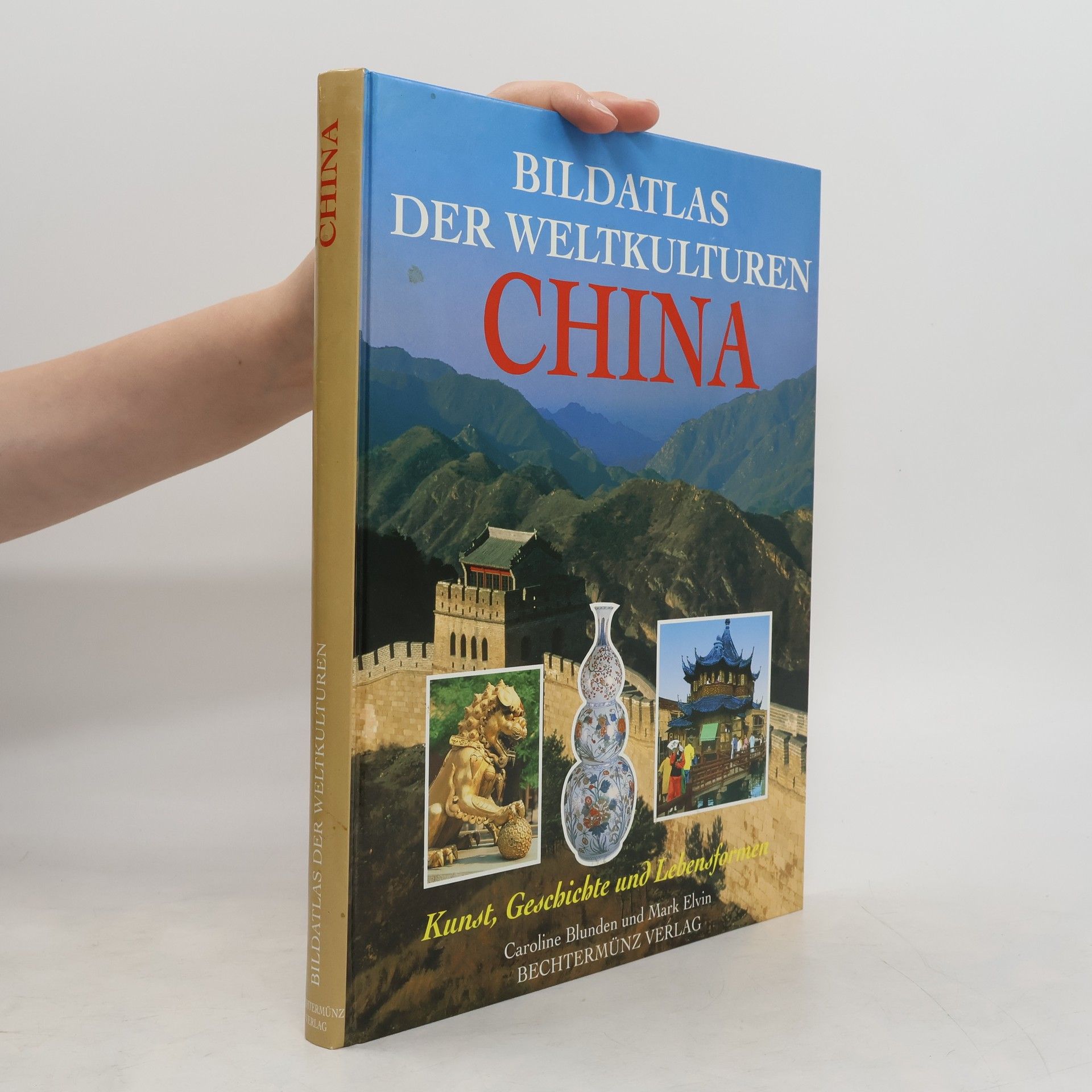Mark Elvin Bildatlas der Weltkulturen China
