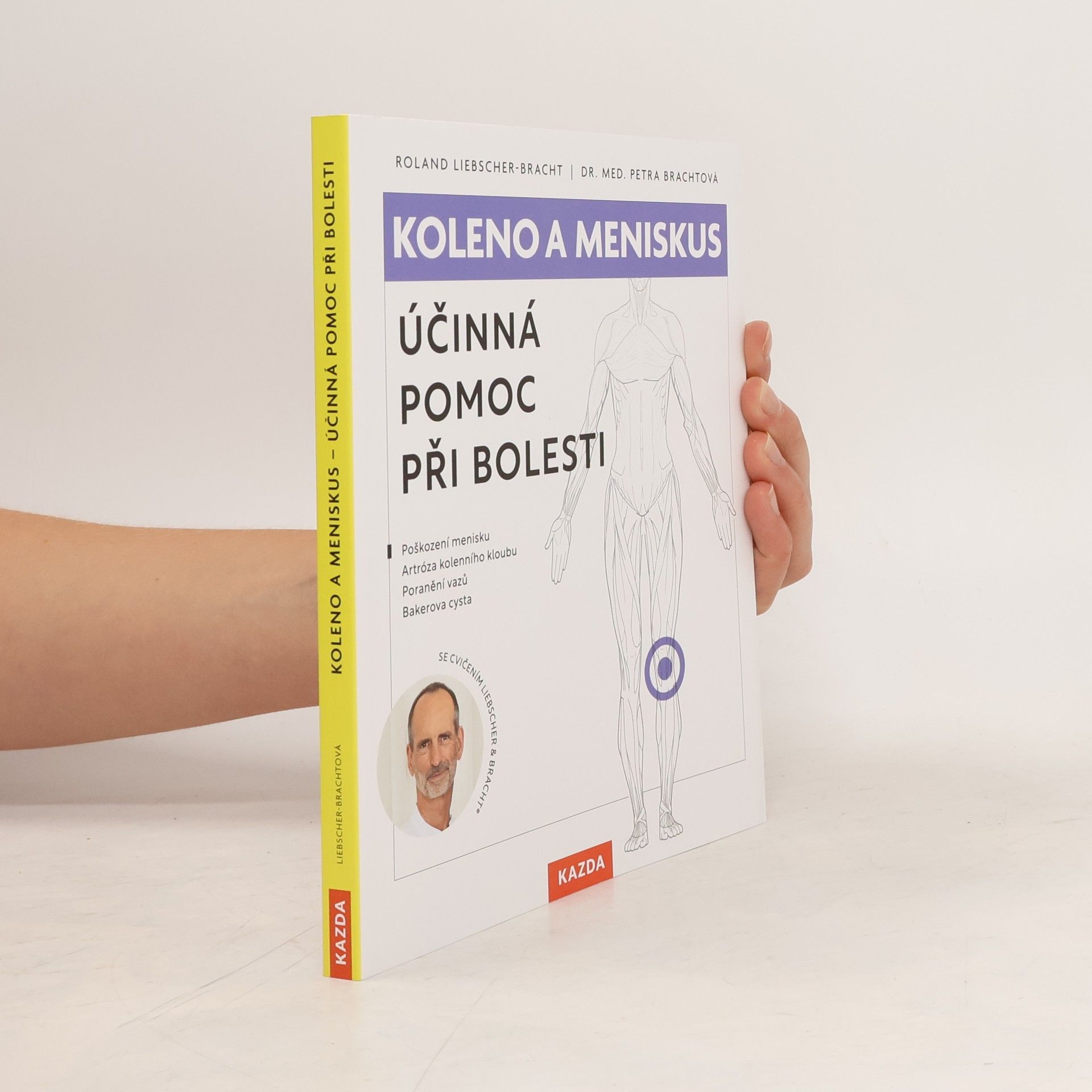 Petra Bracht Koleno a meniskus : účinná pomoc při bolesti