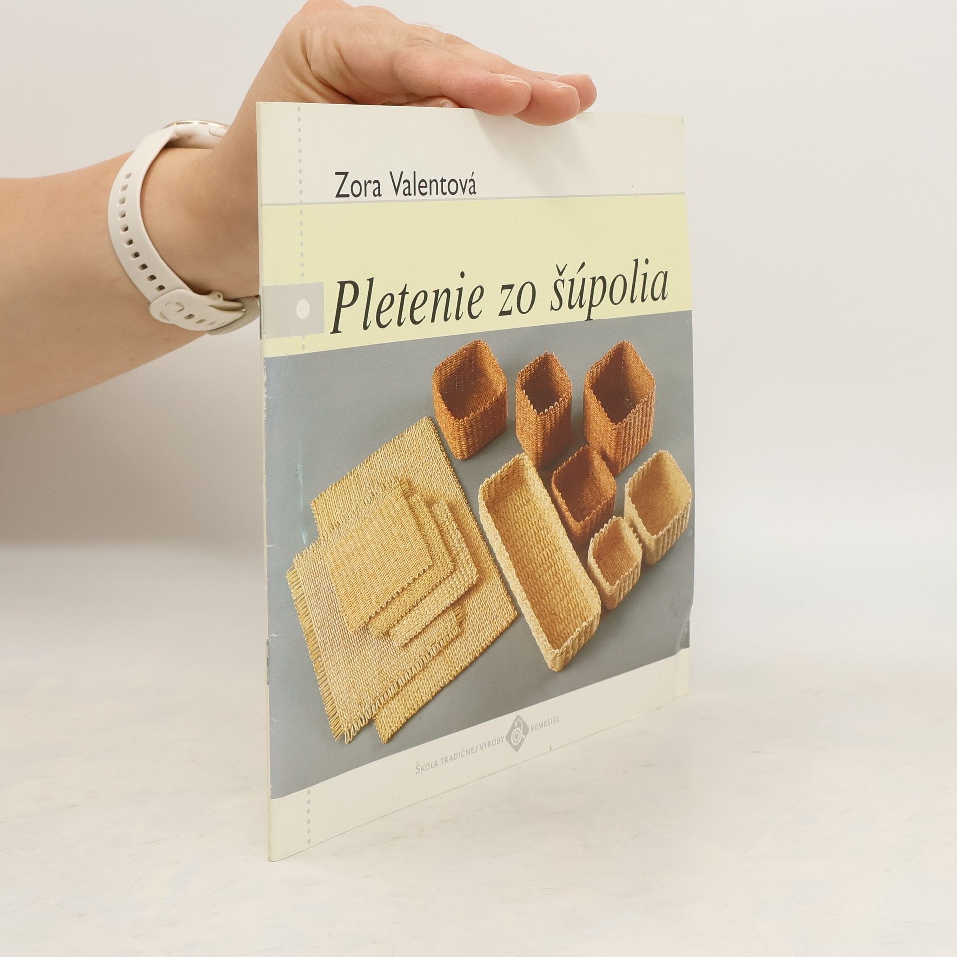 Zora Valentová Pletenie zo šúpolia
