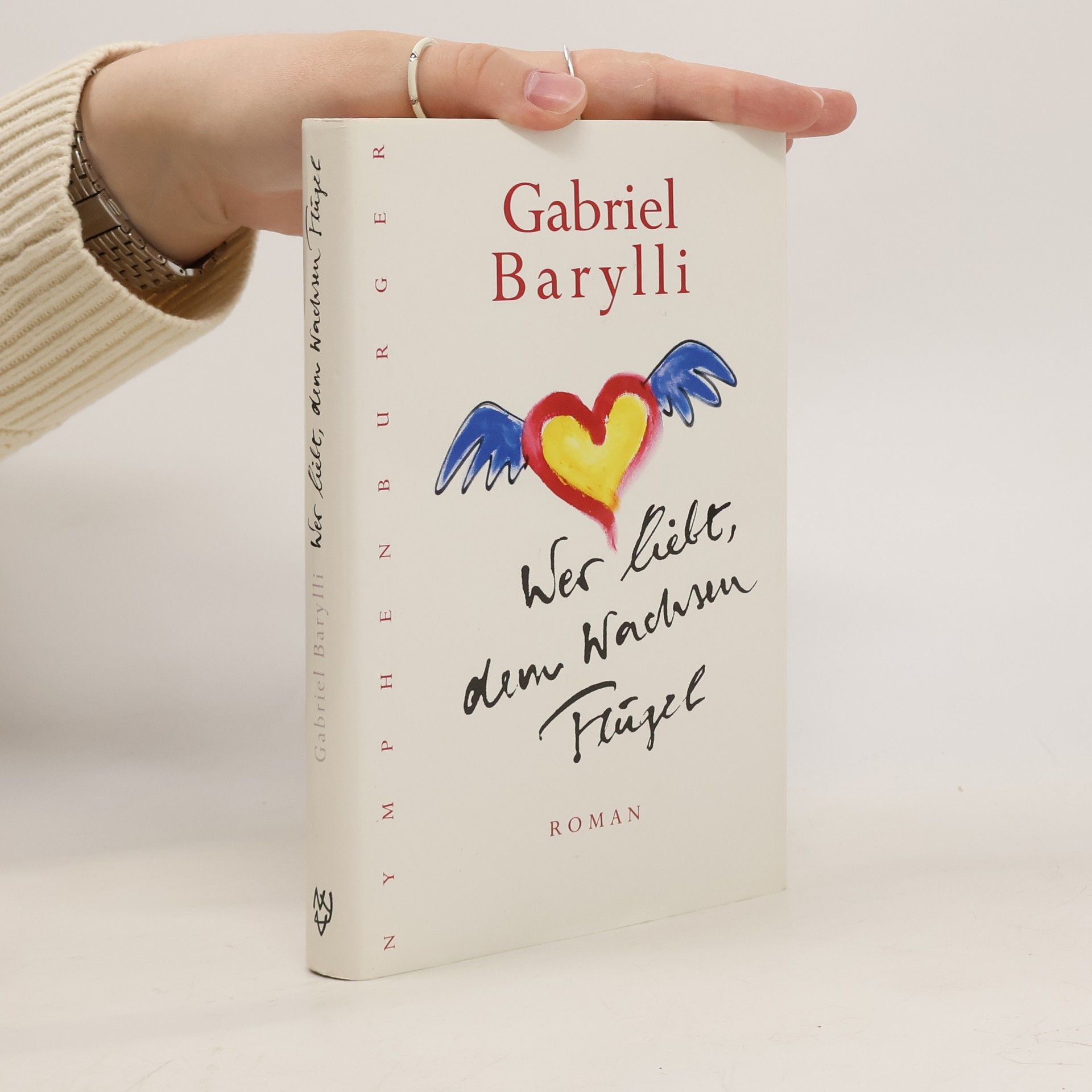 Gabriel Barylli Wer liebt, dem wachsen Flügel