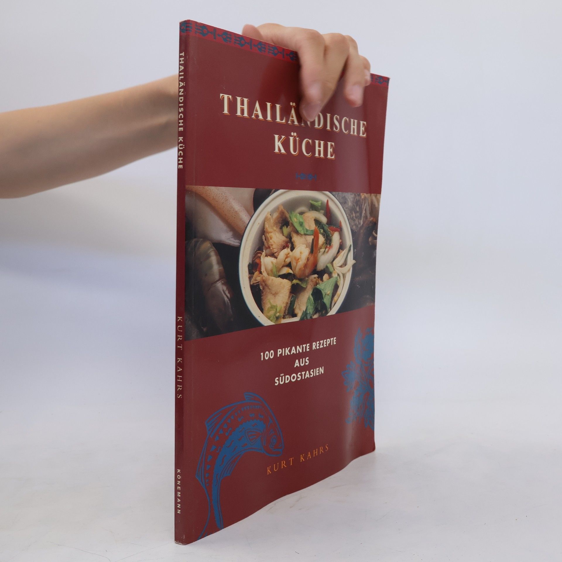 Kurt Kahrs Thailändische Küche