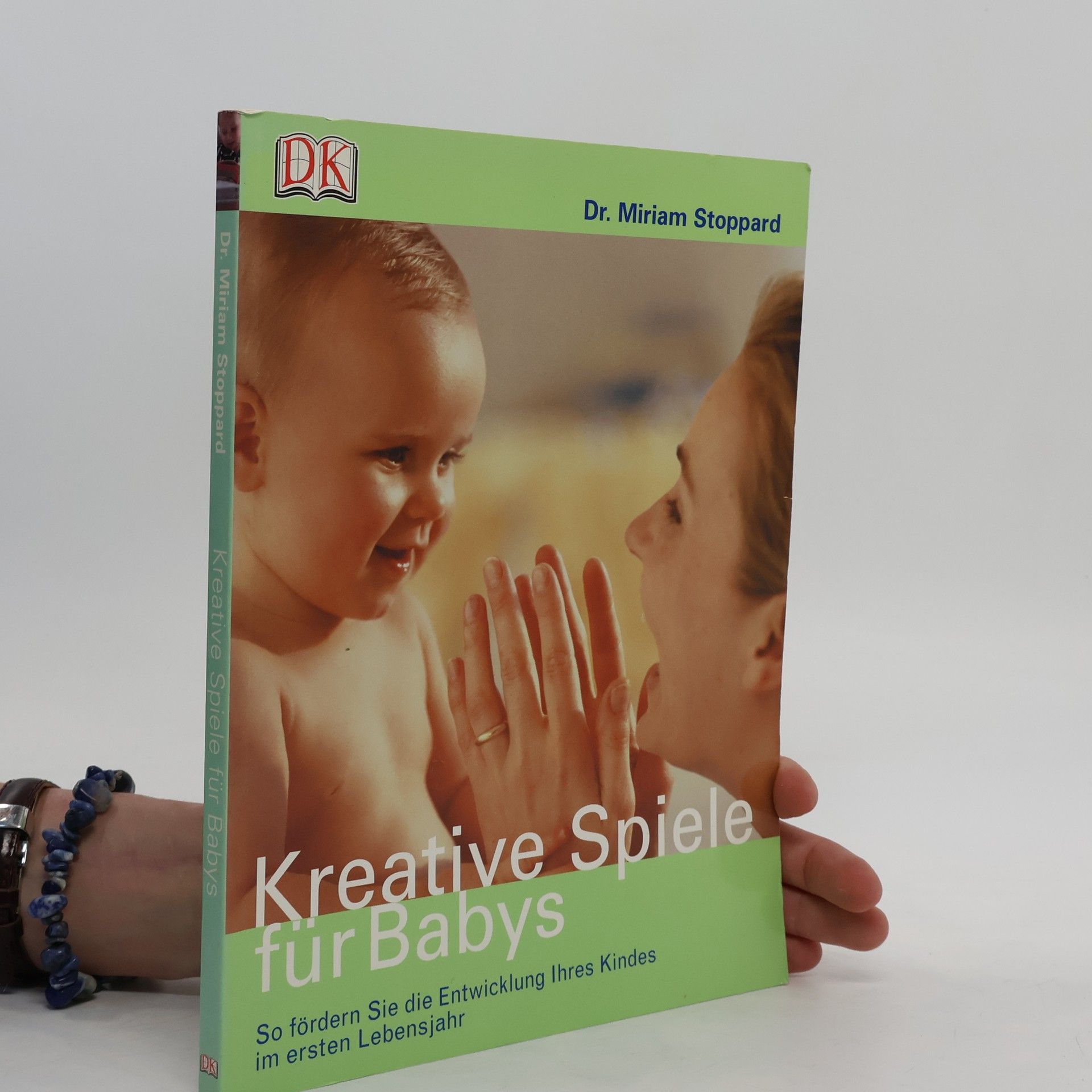 Miriam Stoppard Kreative Spiele für Babys