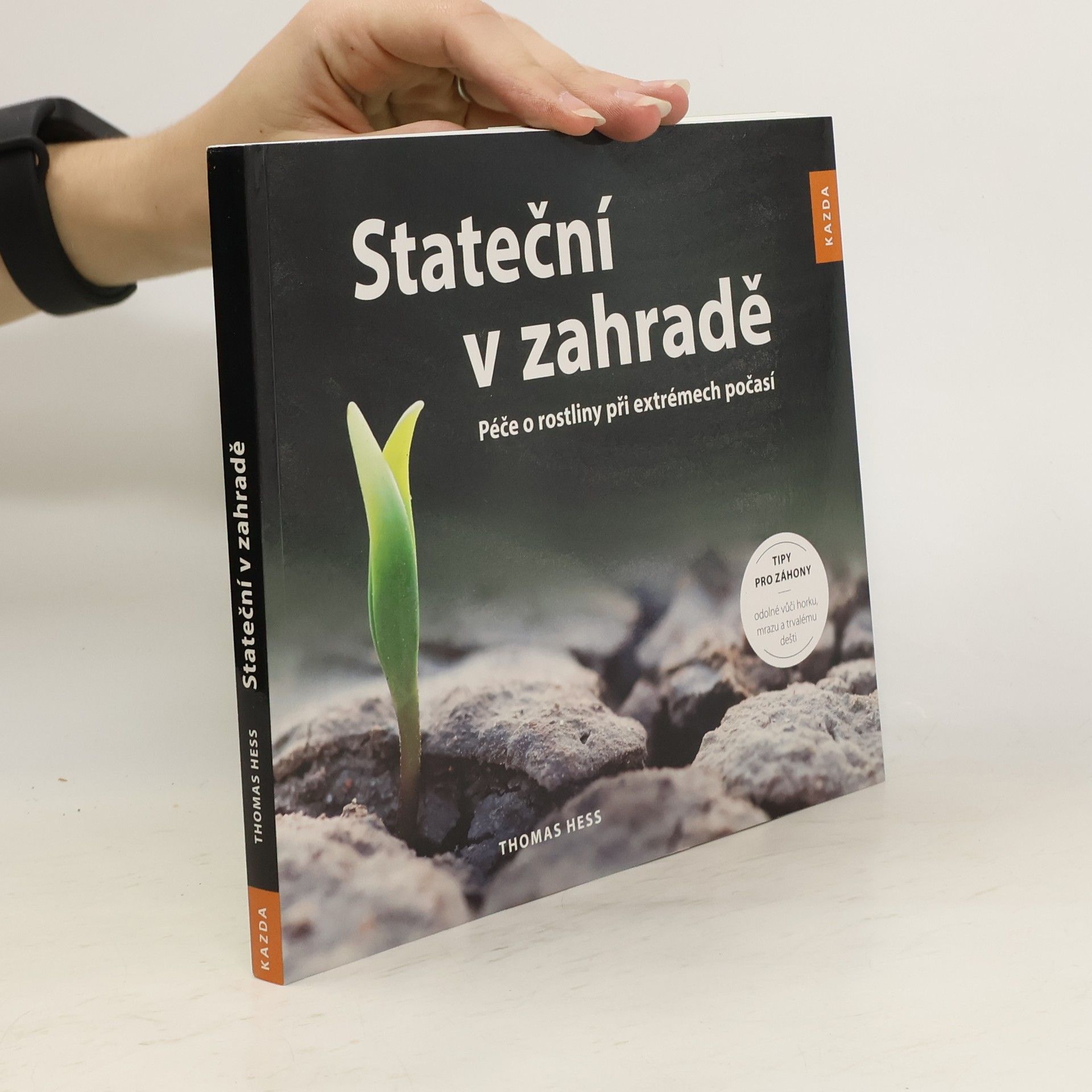 Thomas Hess Stateční v zahradě