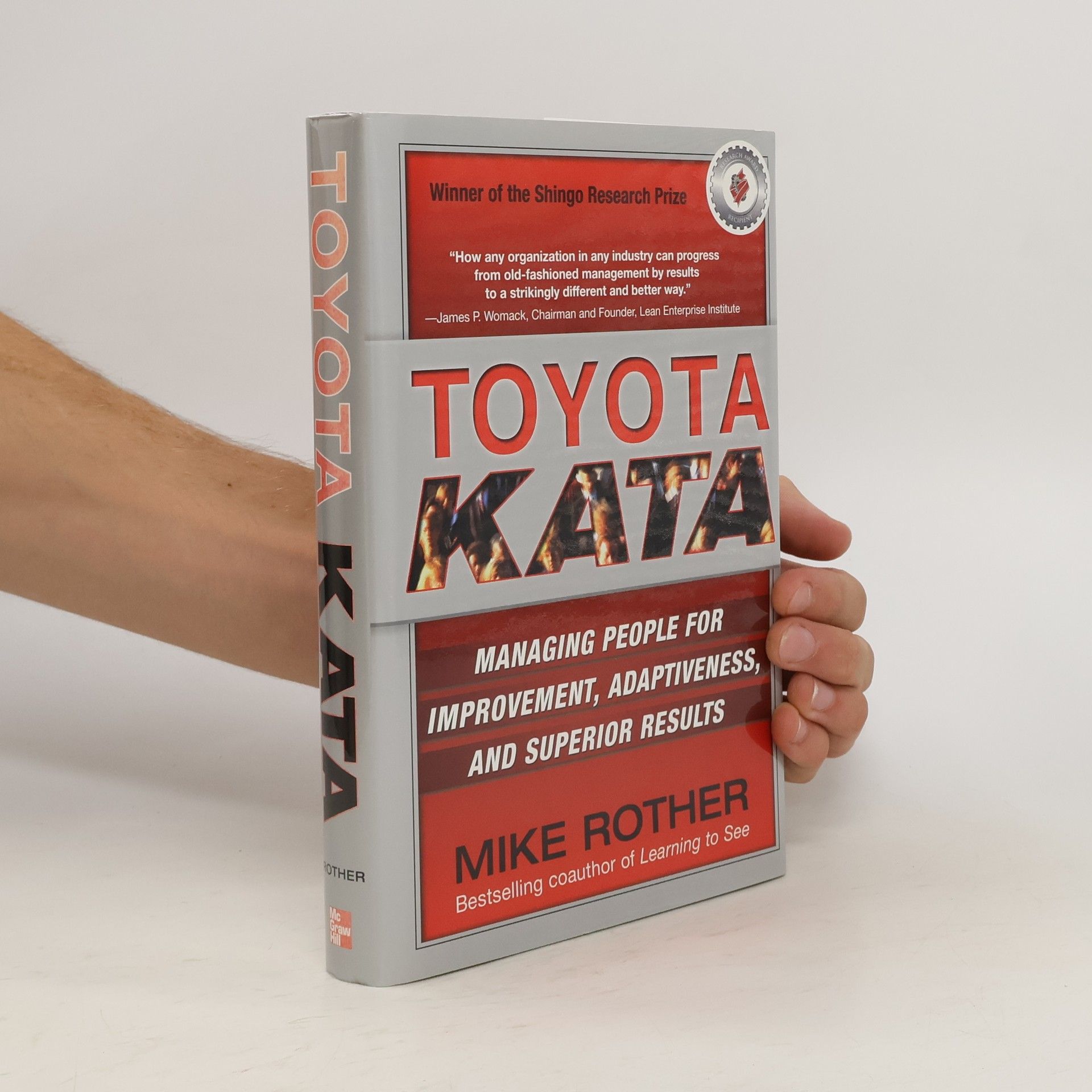 Mike Rother Toyota Kata: Managing People for Improvement, Adaptiveness and Superior Results