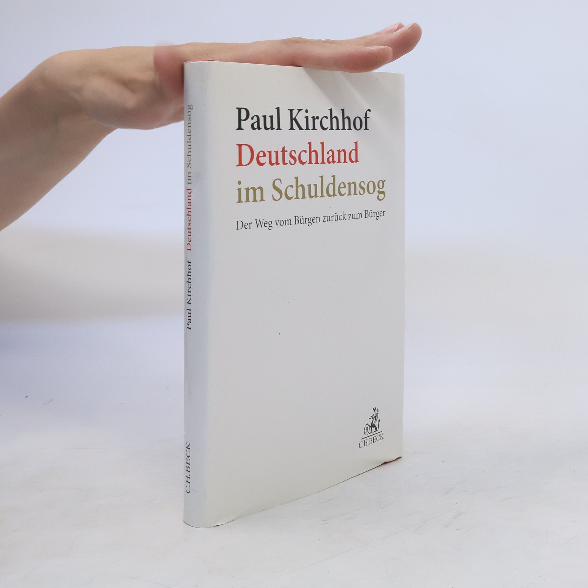 Paul Kirchhof Deutschland im Schuldensog