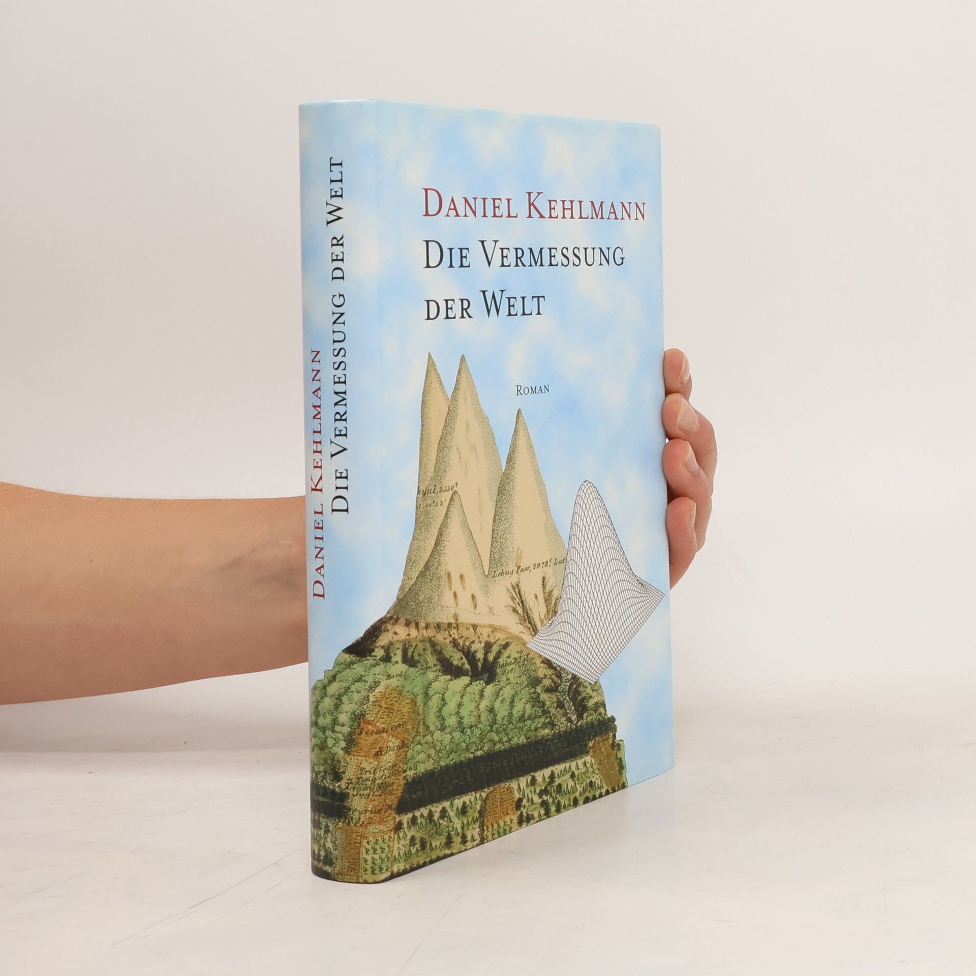 Daniel Kehlmann Die Vermessung der Welt