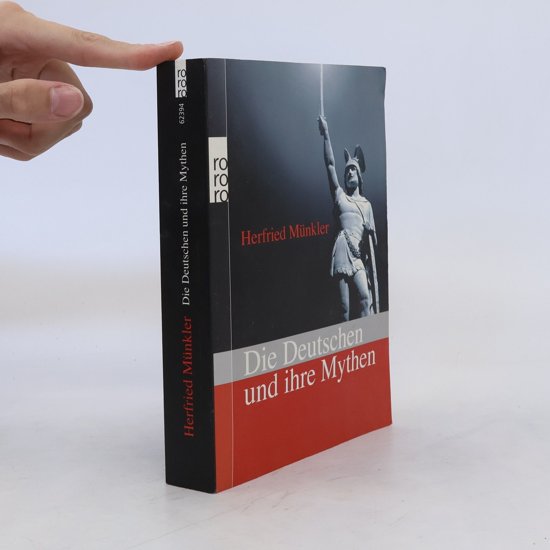 Herfried Münkler Die Deutschen und ihre Mythen