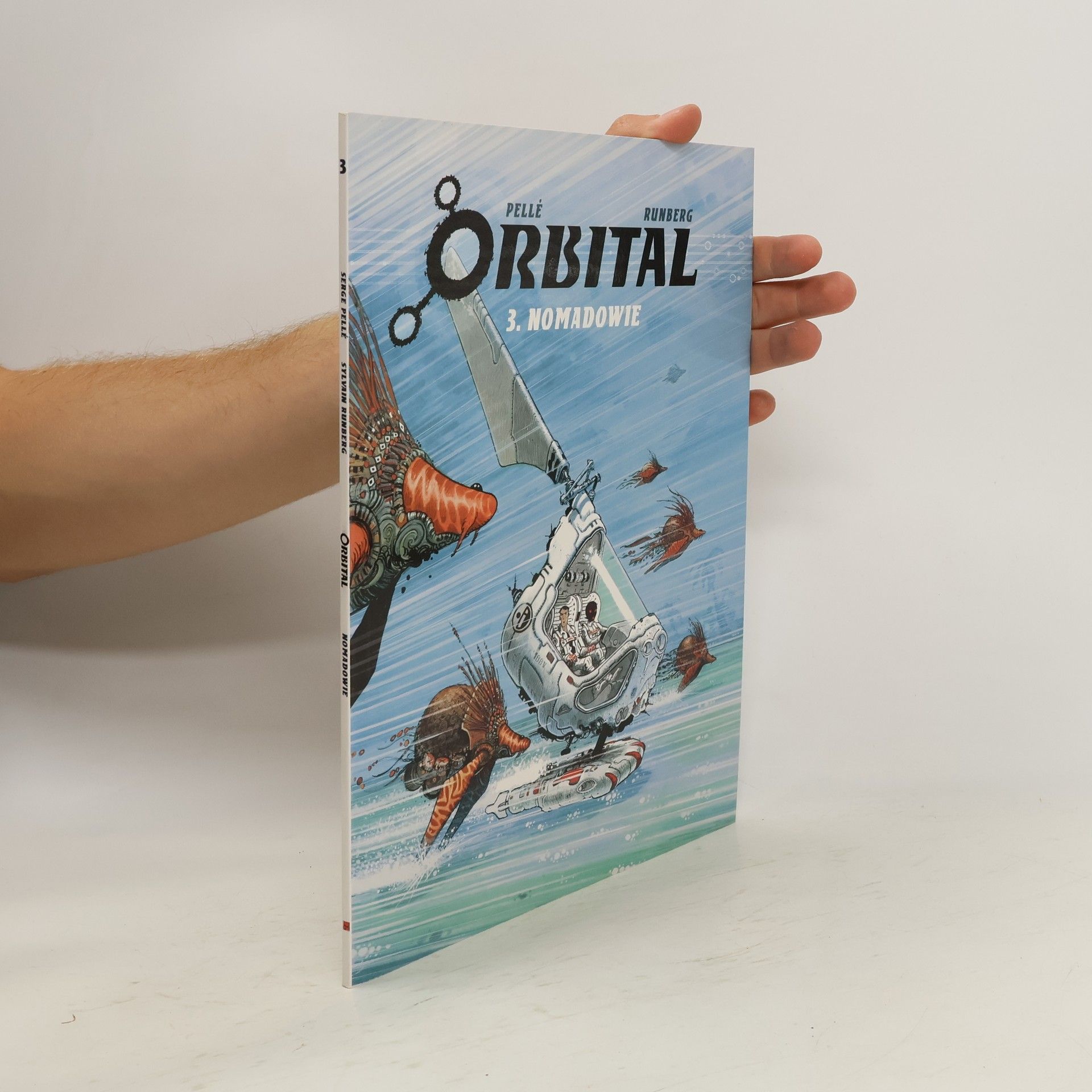 Sylvain Runberg Orbital 3 Nomadowie