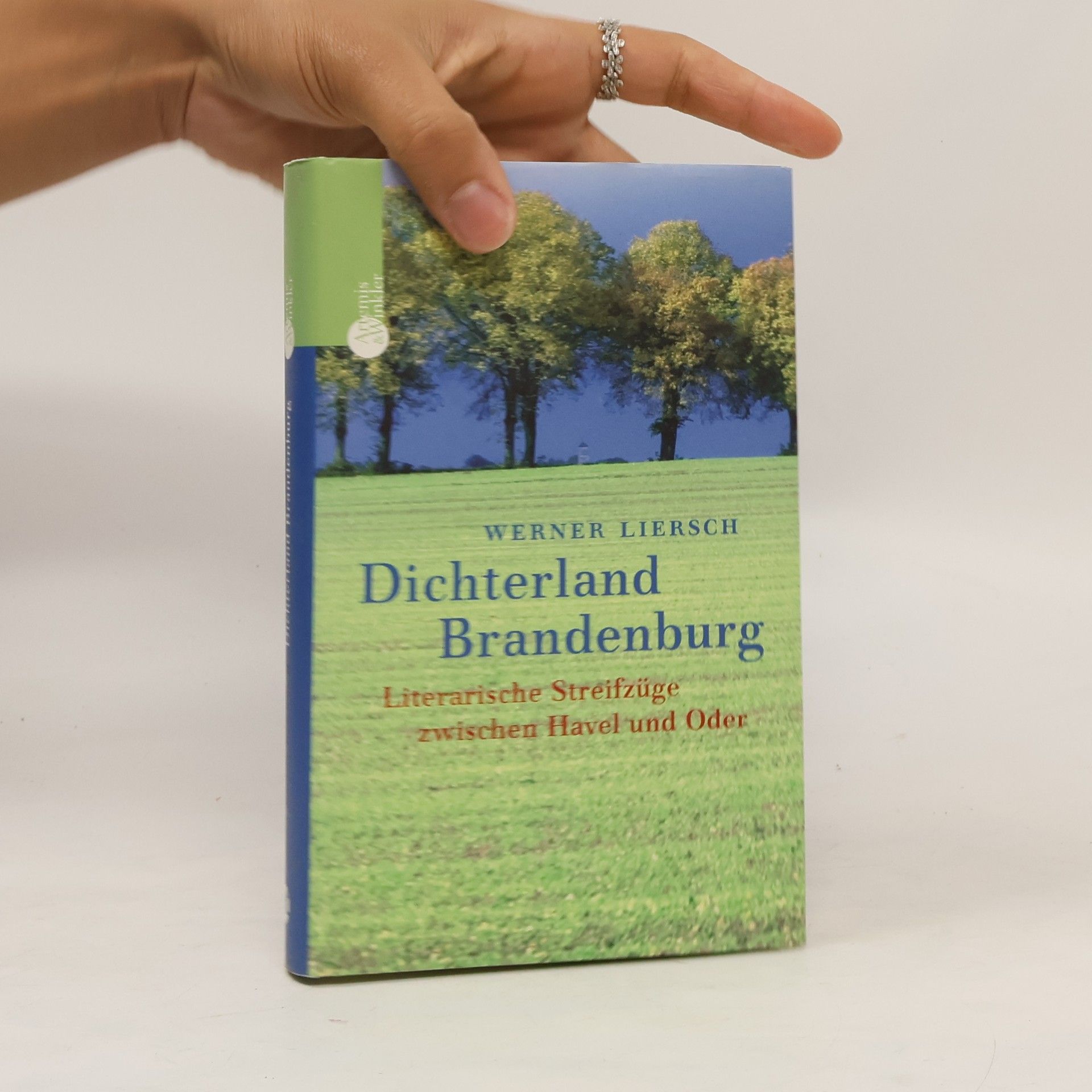 Werner Liersch Dichterland Brandenburg