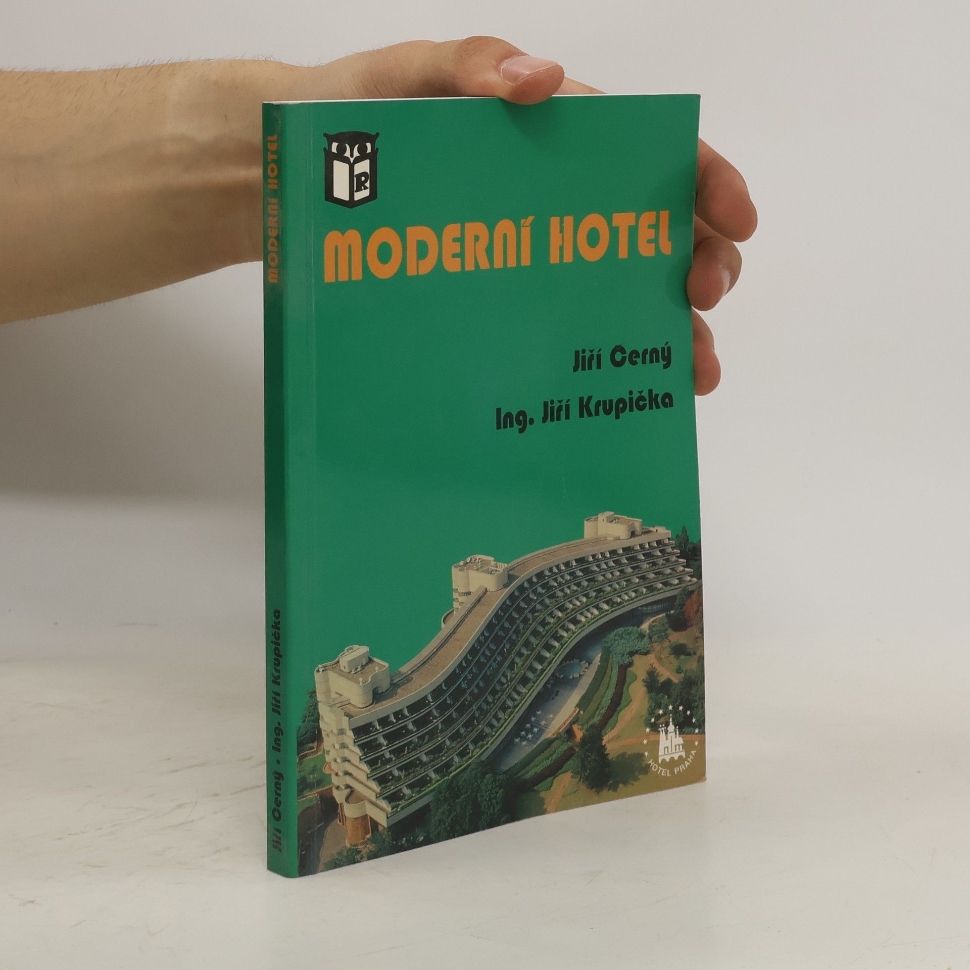Jiří Krupička Nový moderní hotel