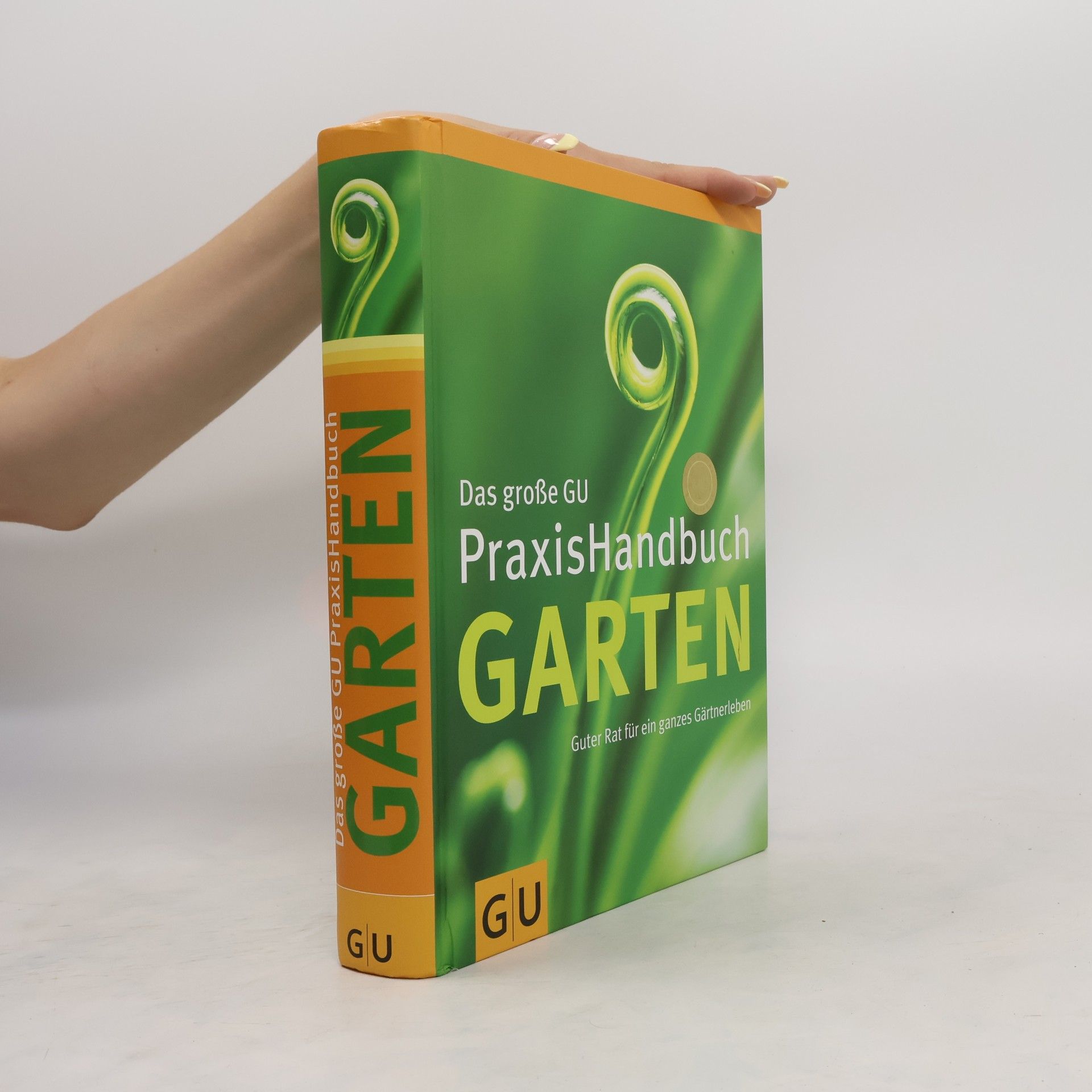 Wolfgang Hensel Das große GU-Praxishandbuch Garten