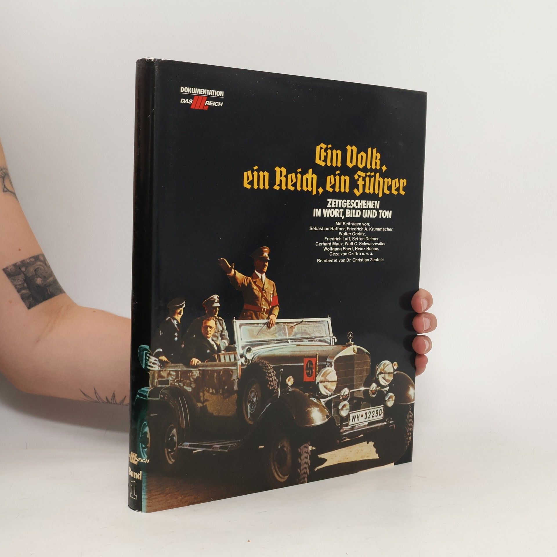 Autorenkollektiv Ein Volk, ein Reich, ein Führer