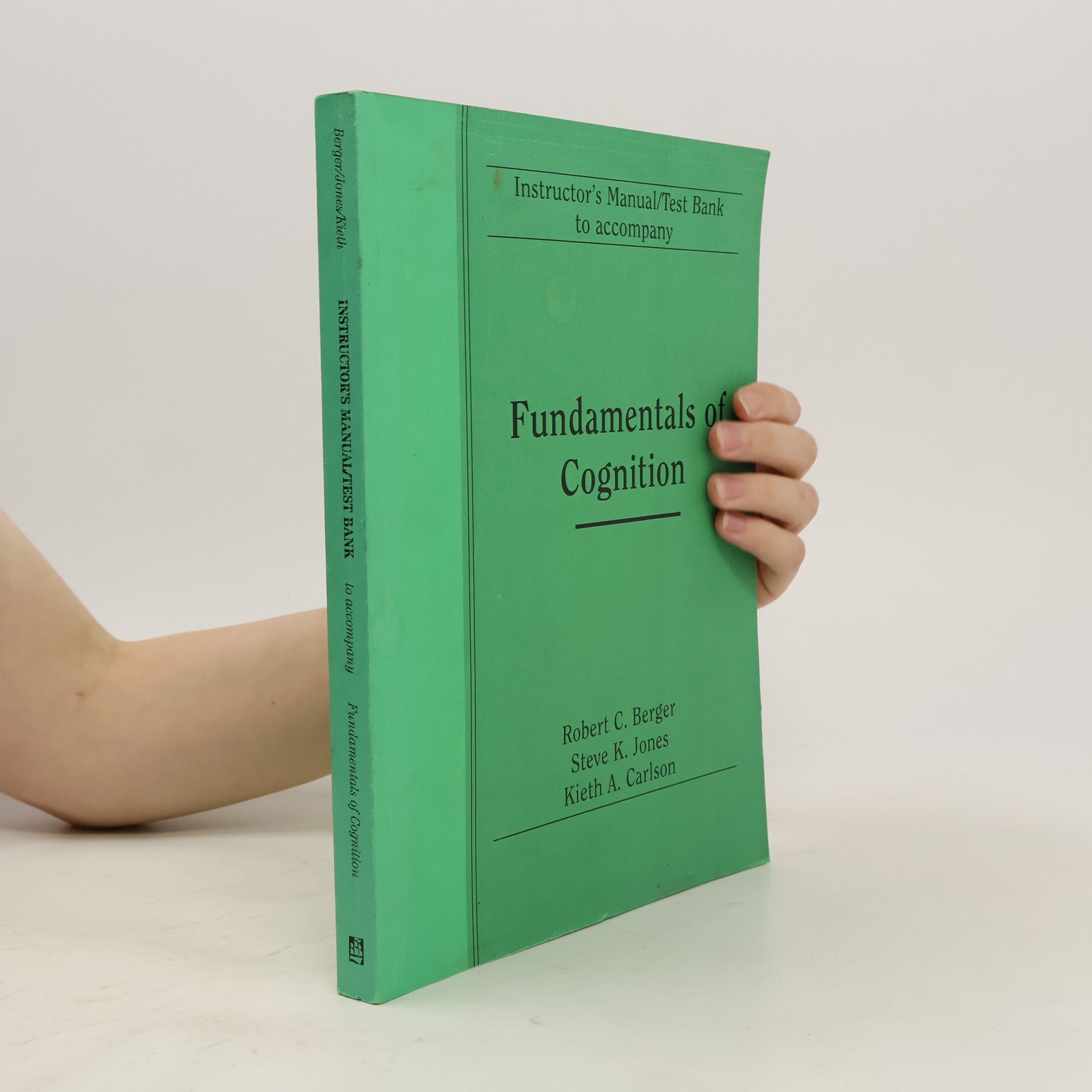 Robert C. Berger Fundamentals of Memory and Cognition