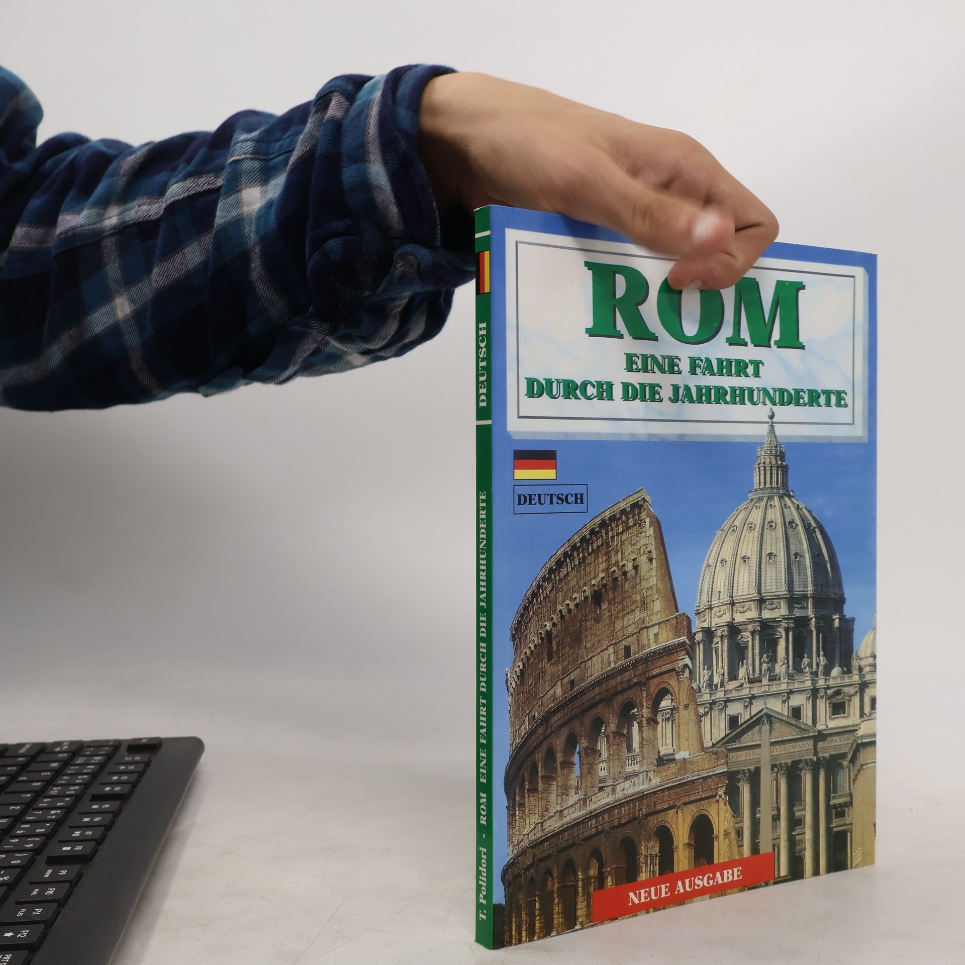 Collectif d'auteurs Rom. Eine Fahrt durch die Jahrhunderte