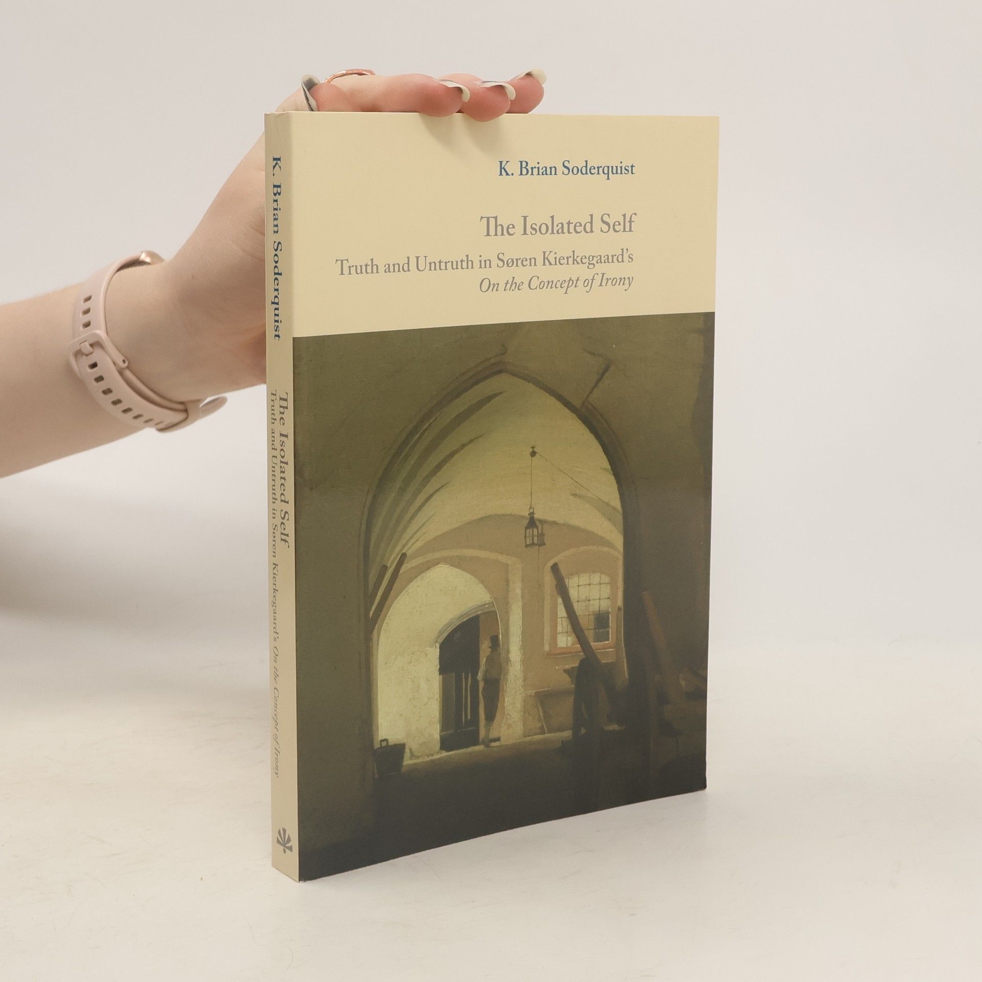 K. Brian Soderquist Isolated Self