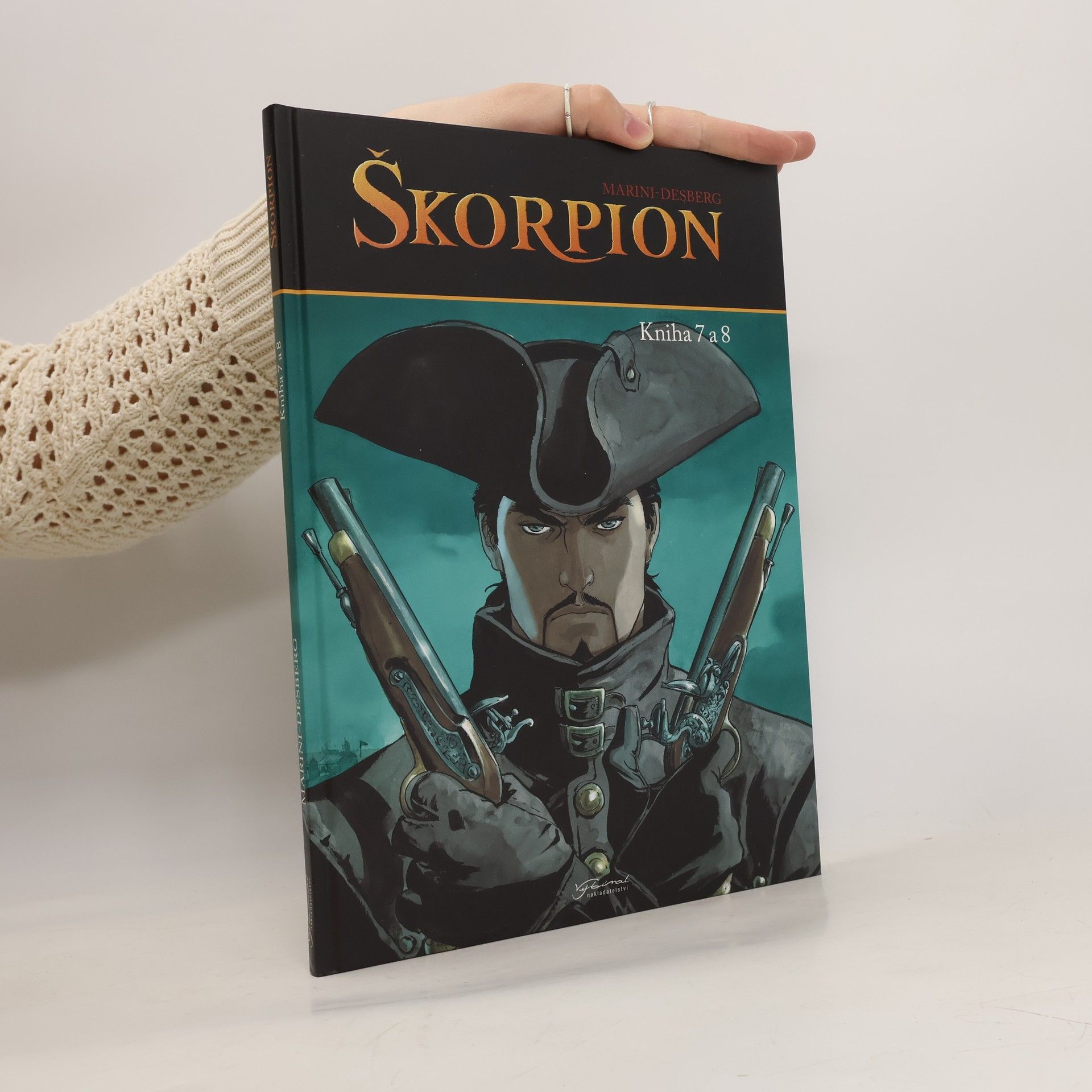 Stephen Desberg Škorpion. Kniha 7 a 8