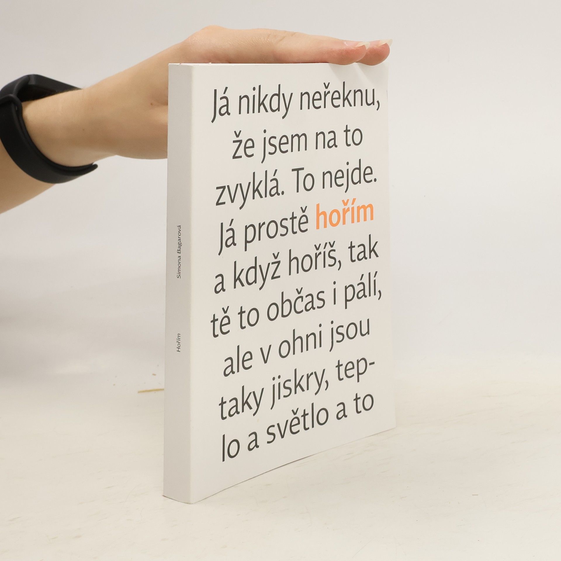 Simona Bagarová Hořím