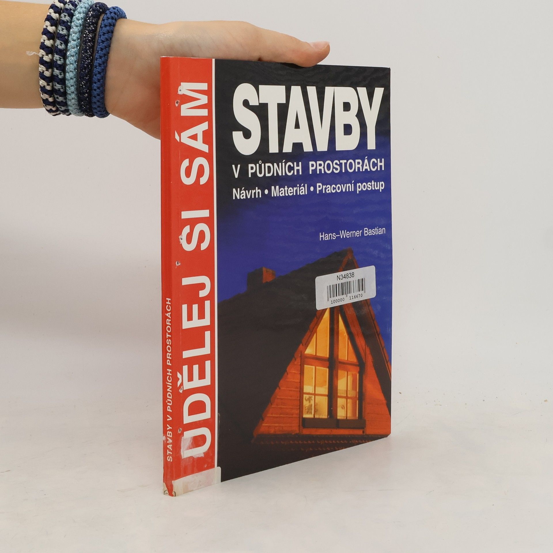 Hans-Werner Bastian Stavby v půdních prostorách : návrh, materiál, pracovní postup