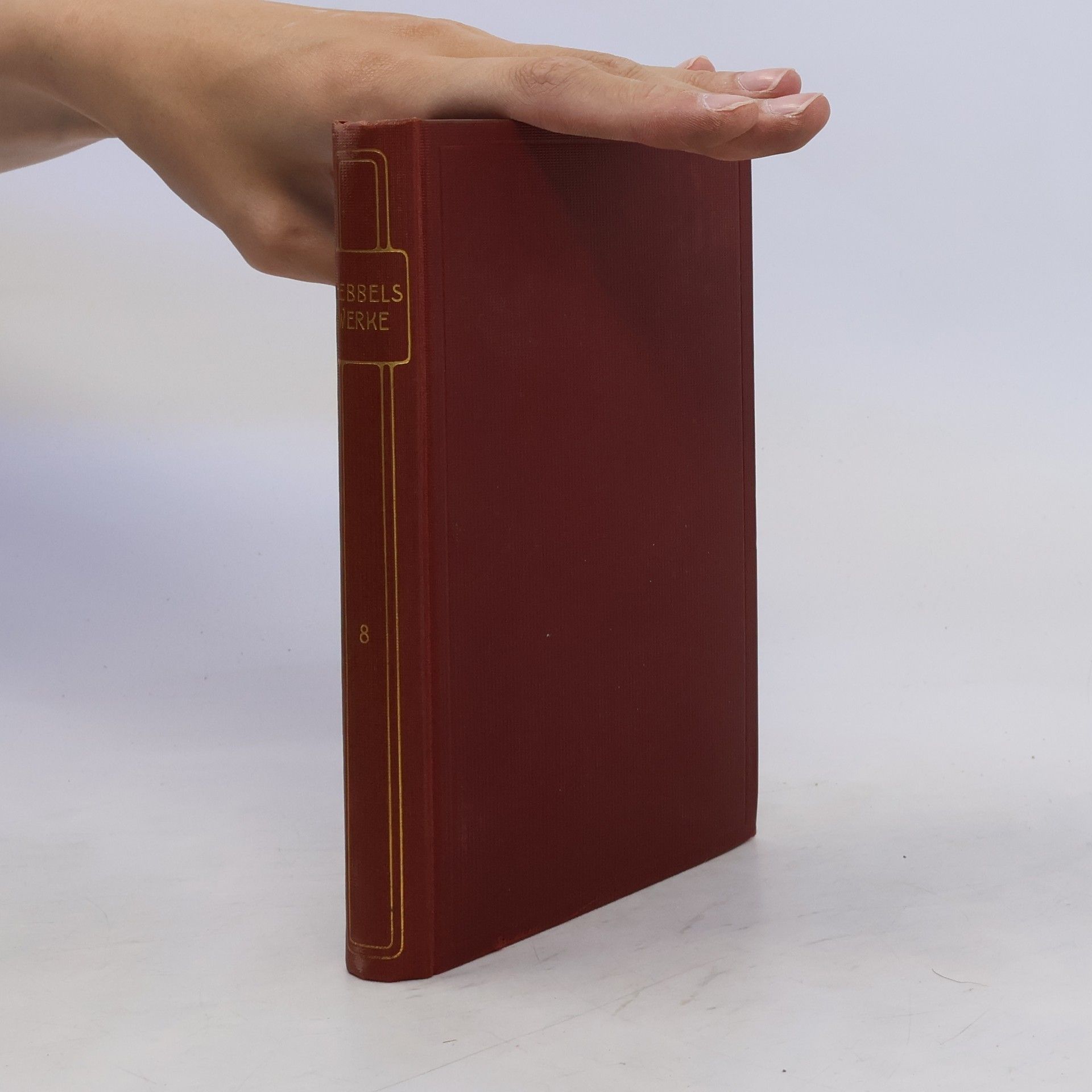 Christian Friedrich Hebbel Hebbels Werke 8