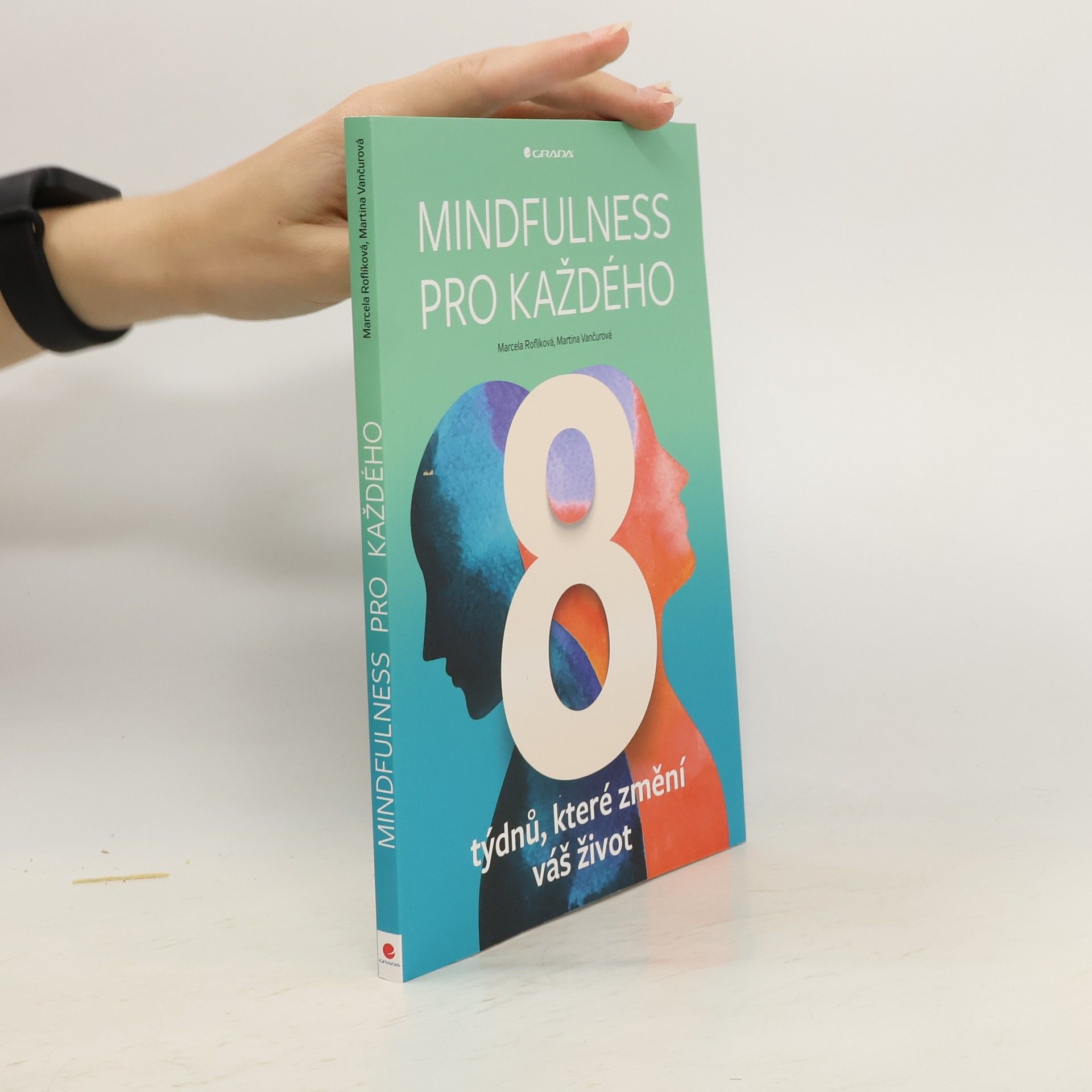 Marcela Roflíková Mindfulness pro každého