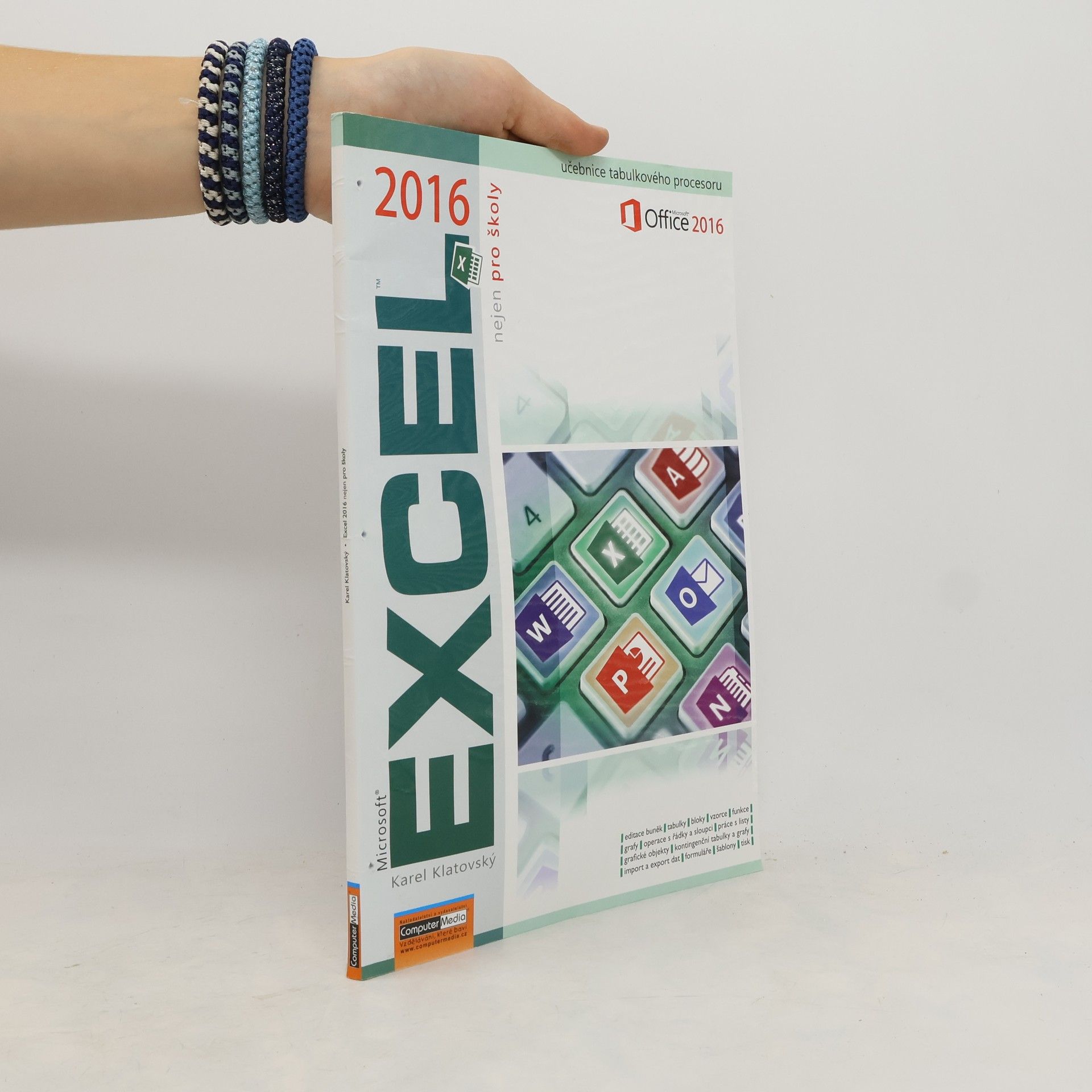 Karel Klatovský Microsoft Excel 2016 nejen pro školy