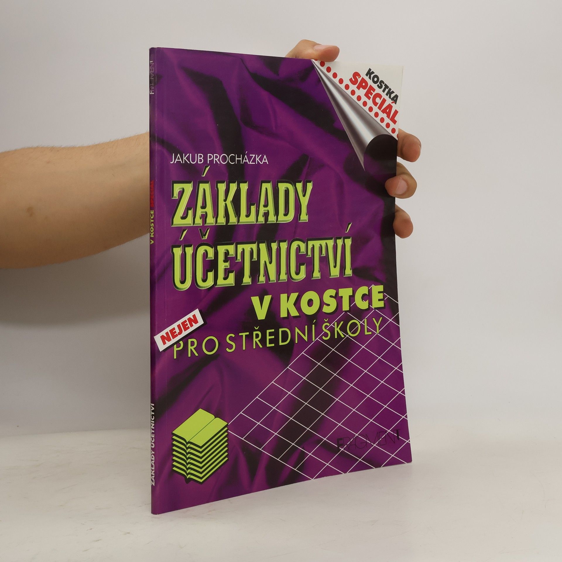 Jakub Procházka Základy účetnictví v kostce