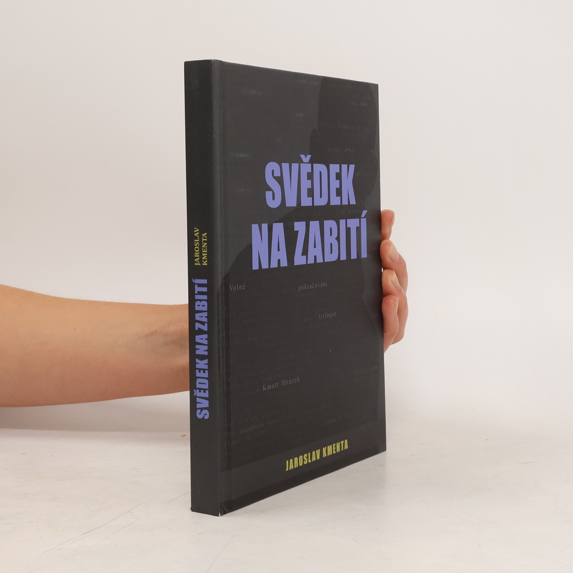 Jaroslav Kmenta Svědek na zabití