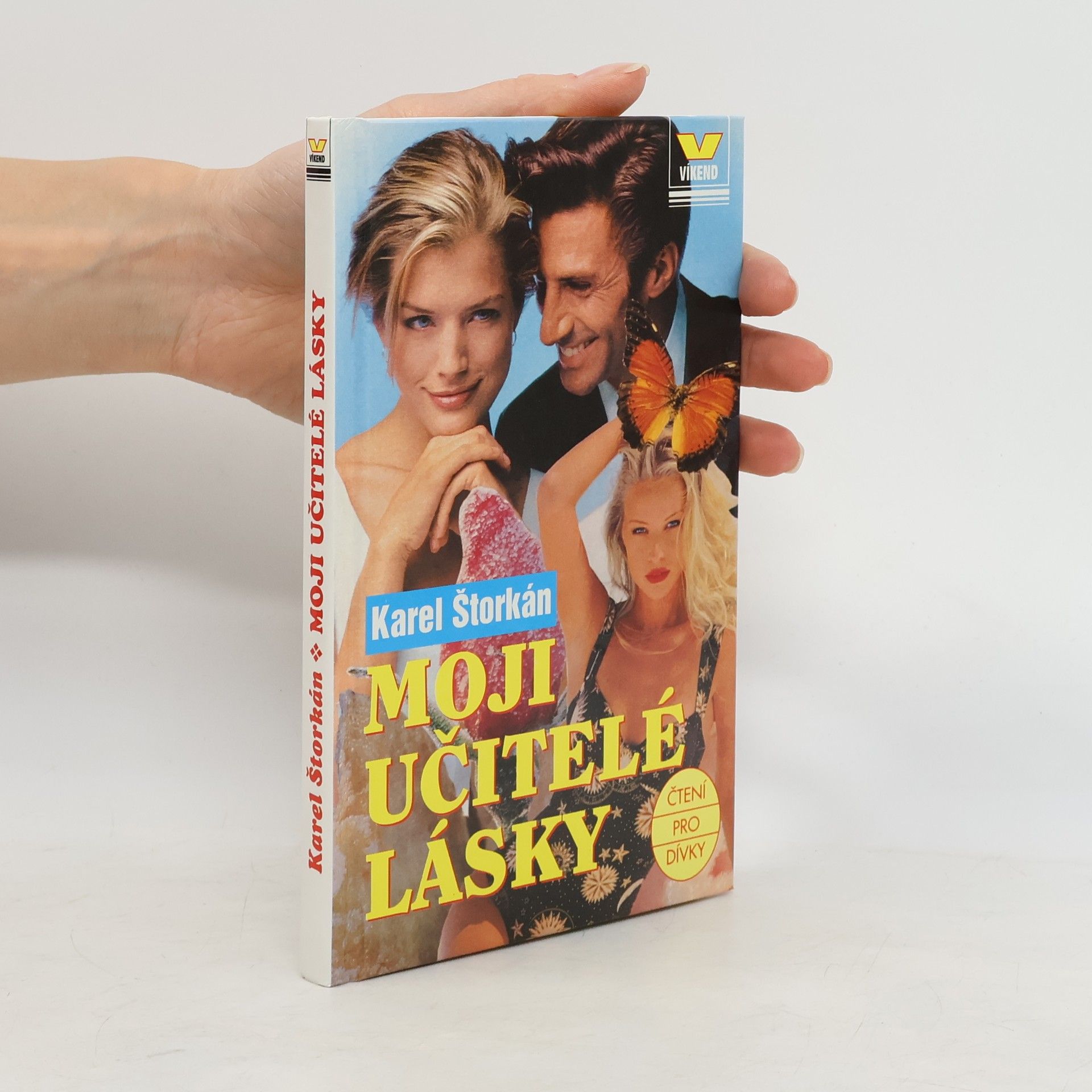 Karel Štorkán Moji učitelé lásky