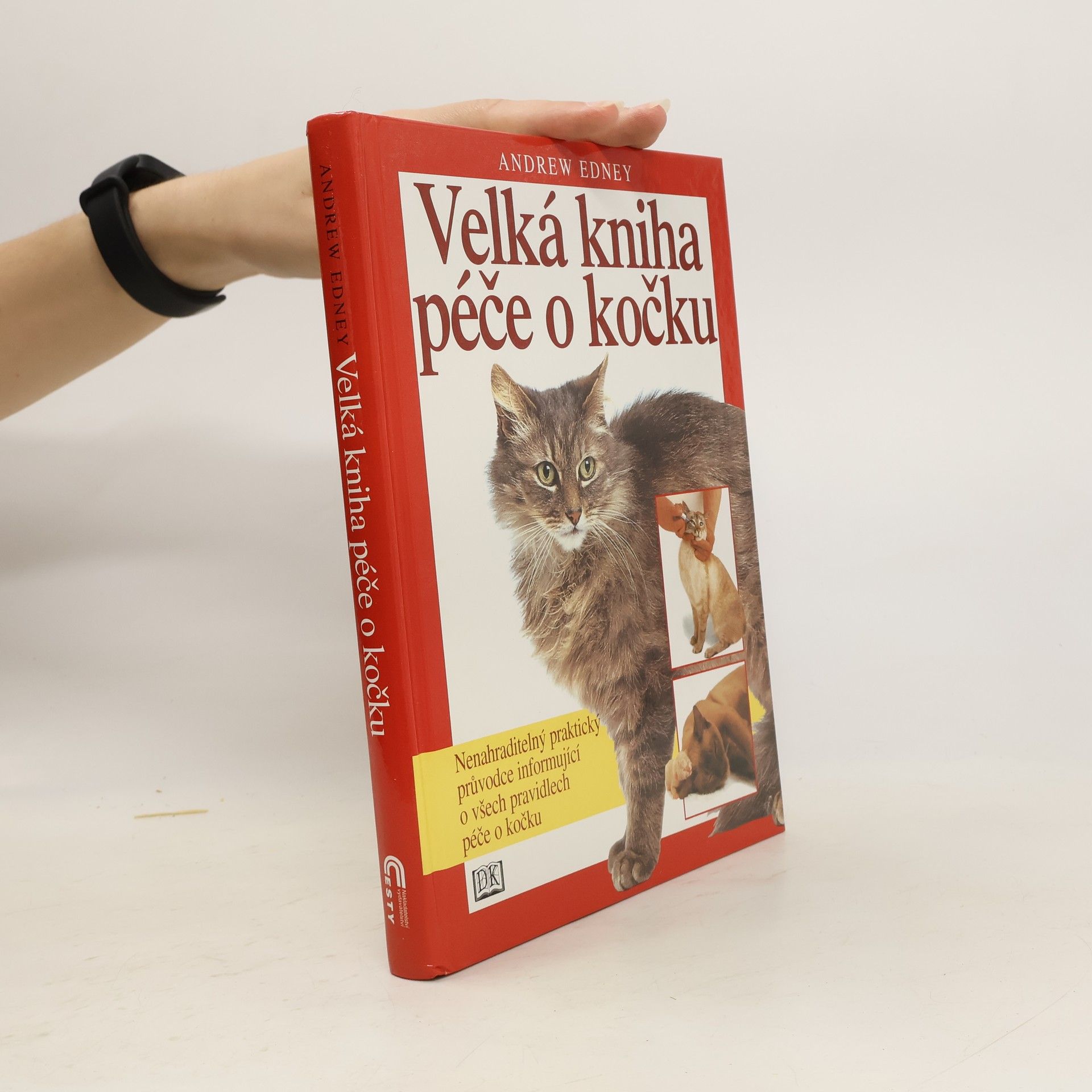 Andrew Edney Velká kniha péče o kočku