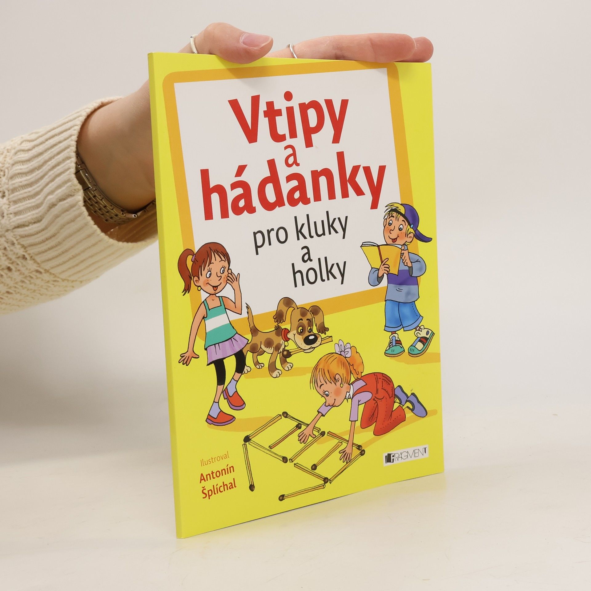 Antonín Šplíchal Vtipy a hádanky pro kluky a holky