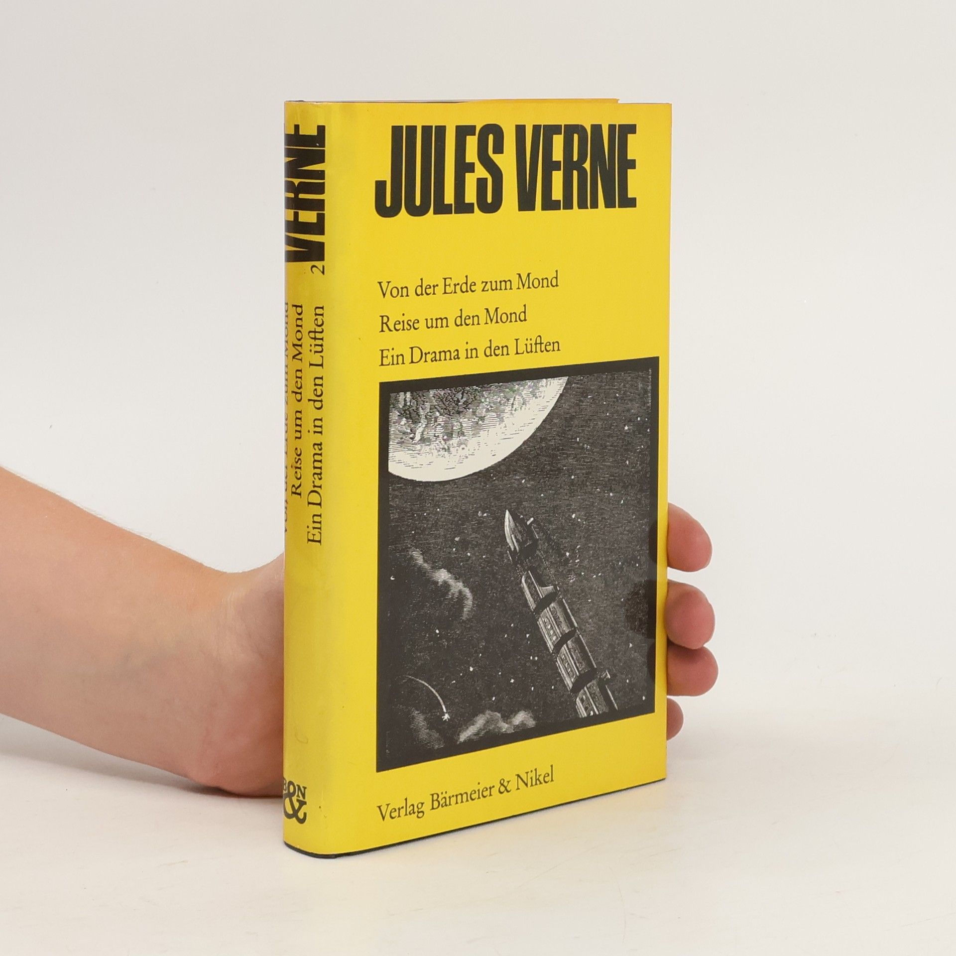 Jules Verne Von der Erde zum Mond Reise um den Mond Ein Drama in den Lüften