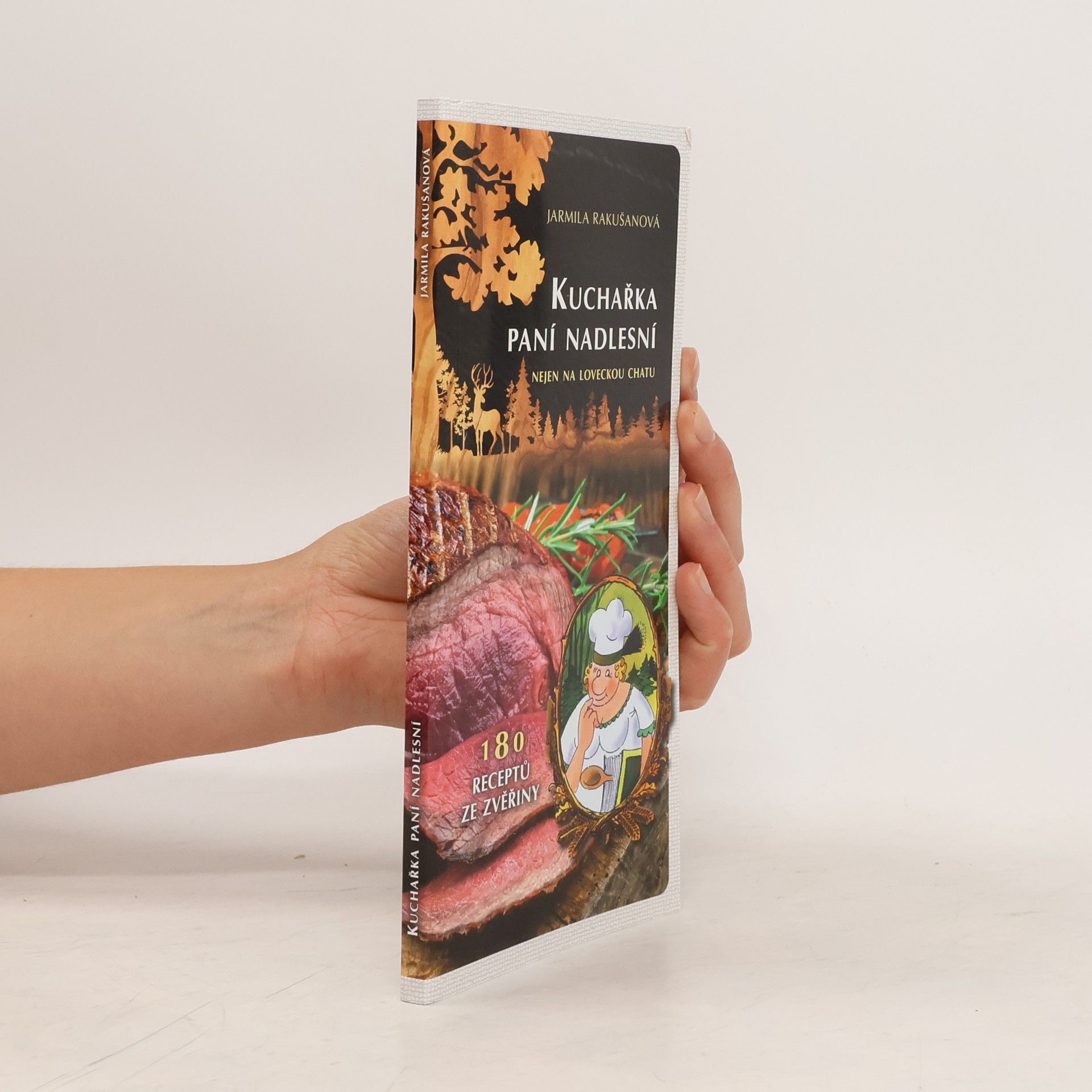 Jarmila Rakušanová Kuchařka paní nadlesní (3.vydání)
