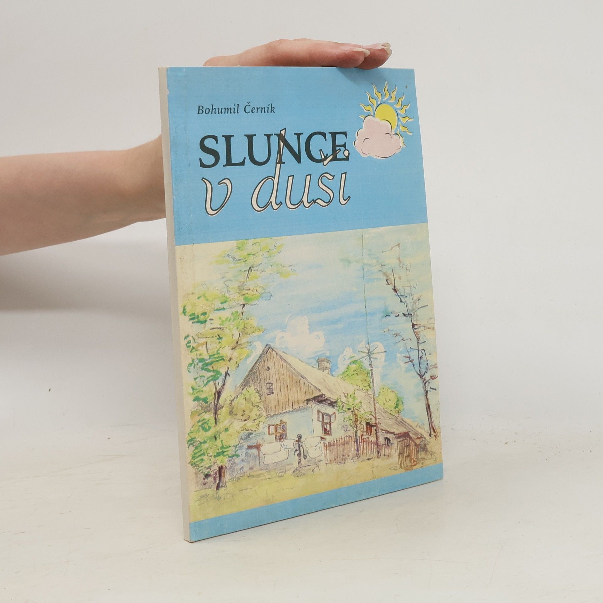Bohumil Černík Slunce v duši