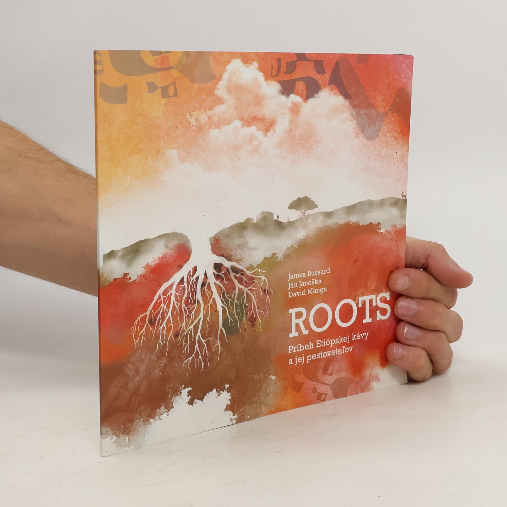 James Bussard Roots. Príbeh Etiópskej kávy a jej pestovateľov