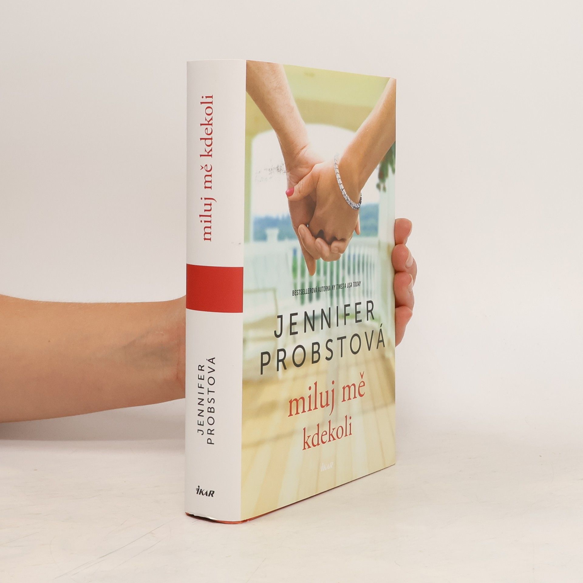Jennifer Probst Miluj mě kdekoli