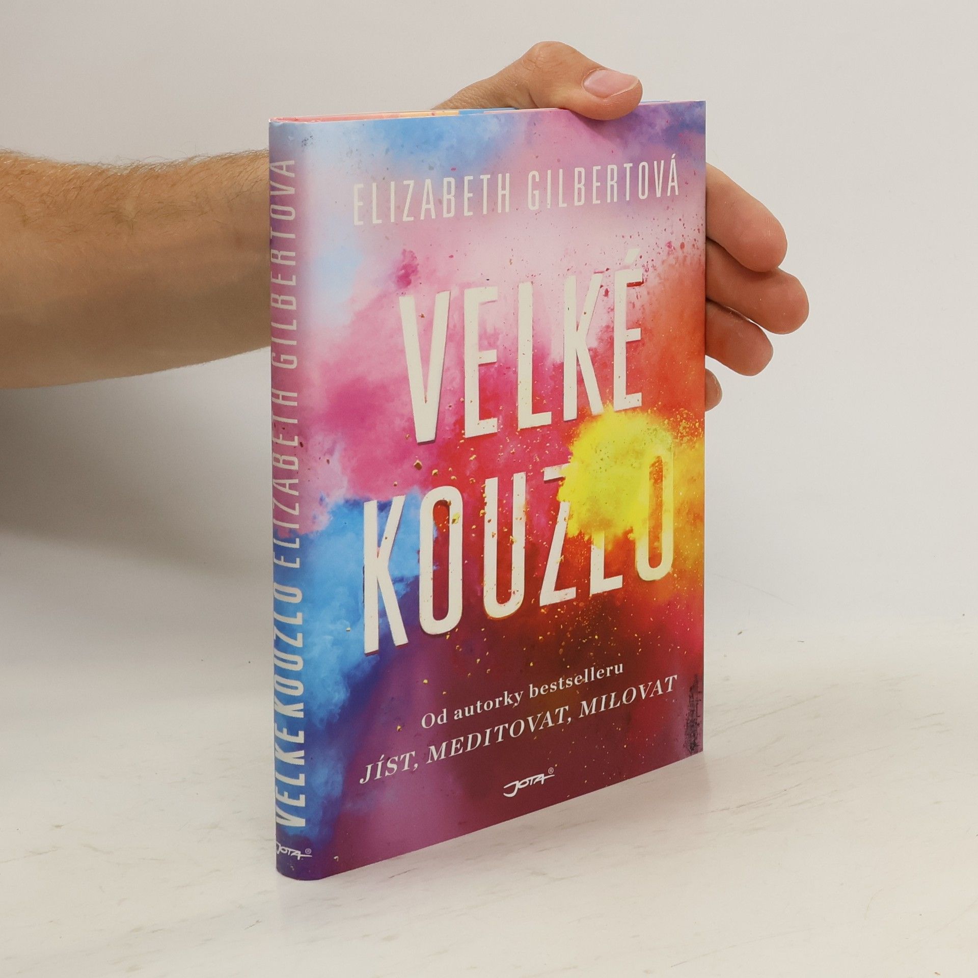 Elizabeth Gilbertová Velké kouzlo