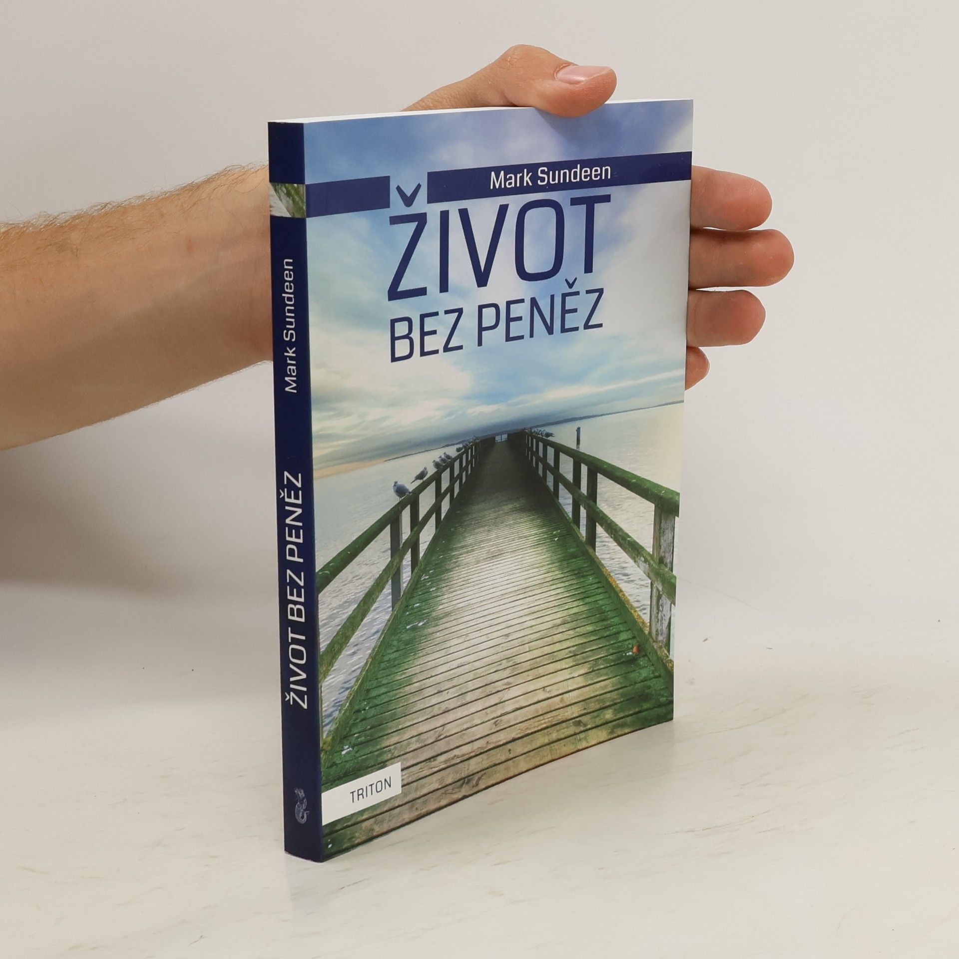 Mark Sundeen Život bez peněz