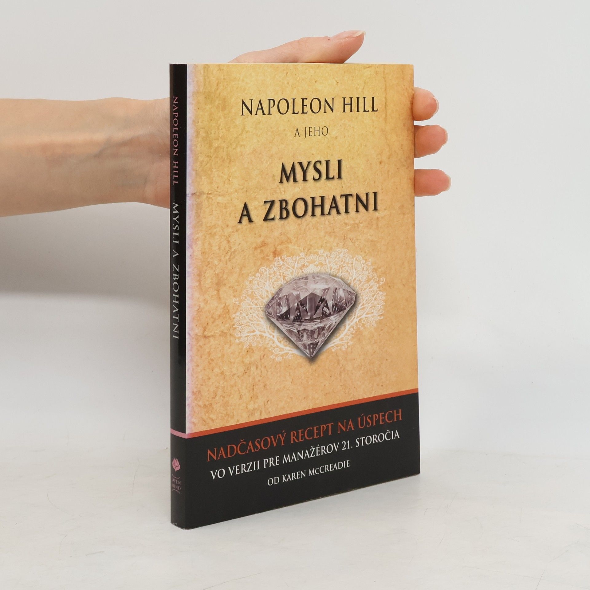 Napoleon Hill Napoleon Hill a jeho Mysli a zbohatni