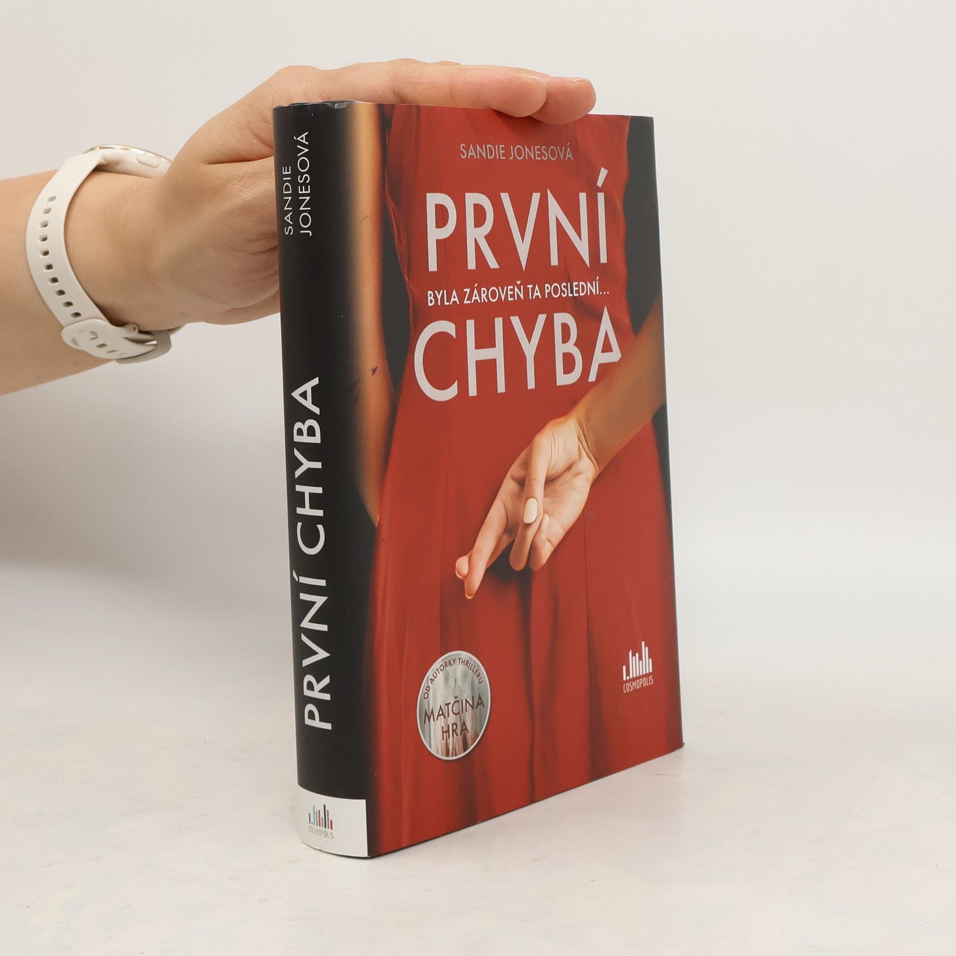 Sandie Jones První chyba : byla zároveň ta poslední...