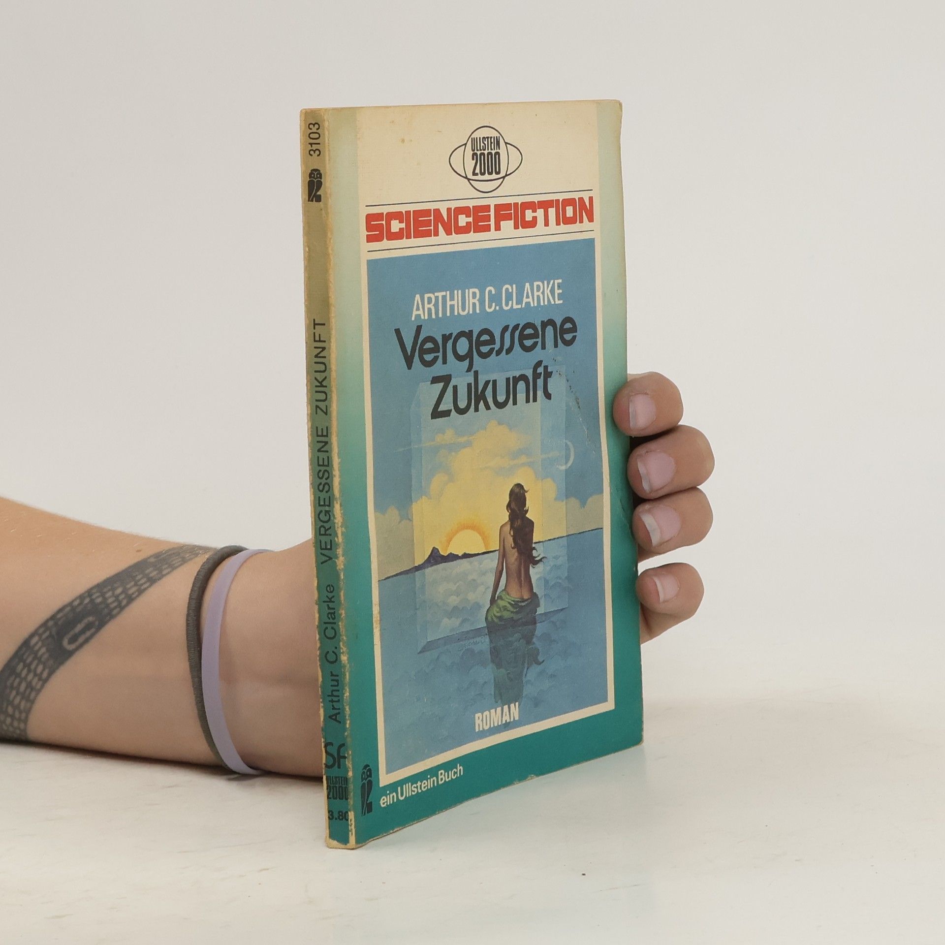 Arthur Charles Clarke Vergessene Zukunft