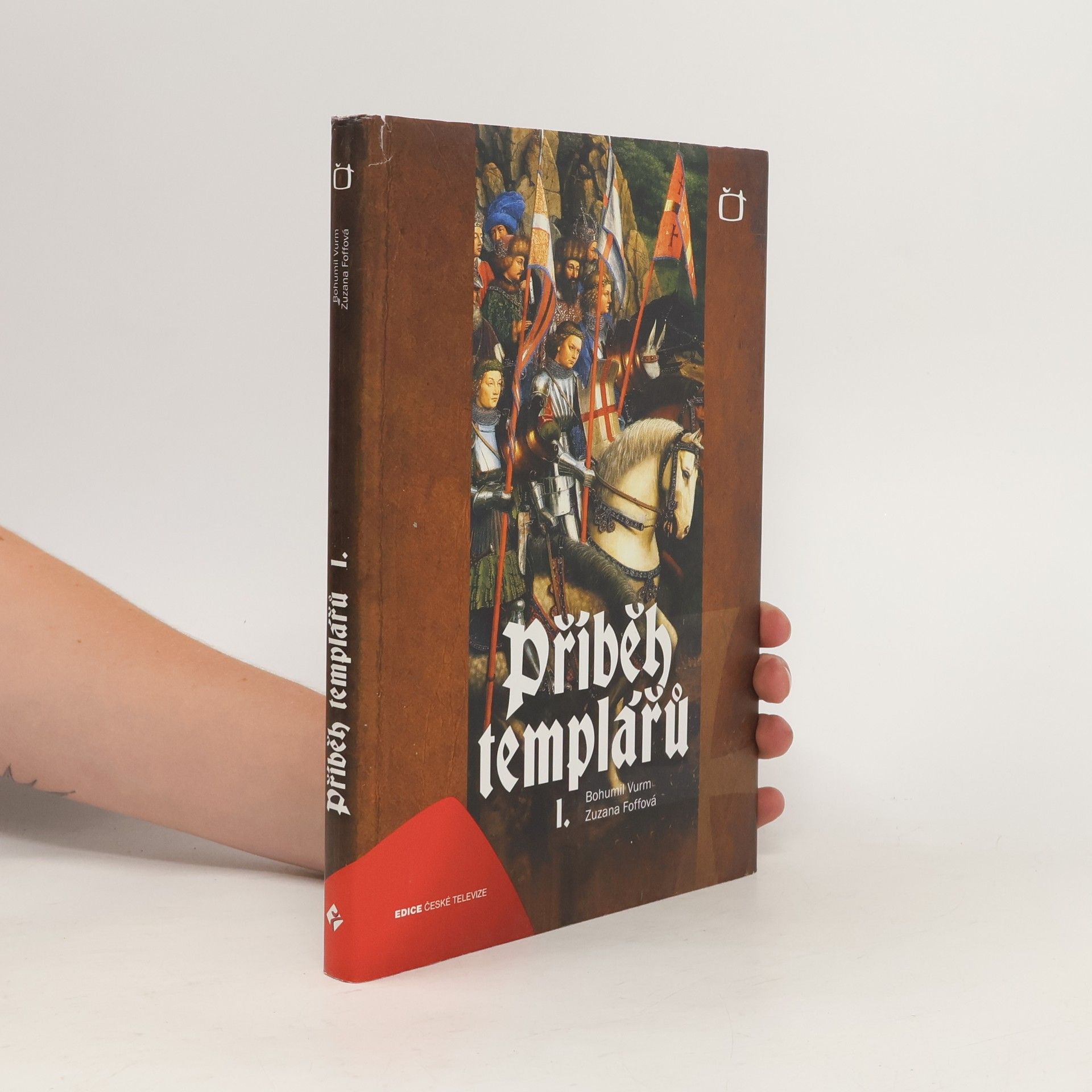Bohumil Vurm Příběh templářů 1.